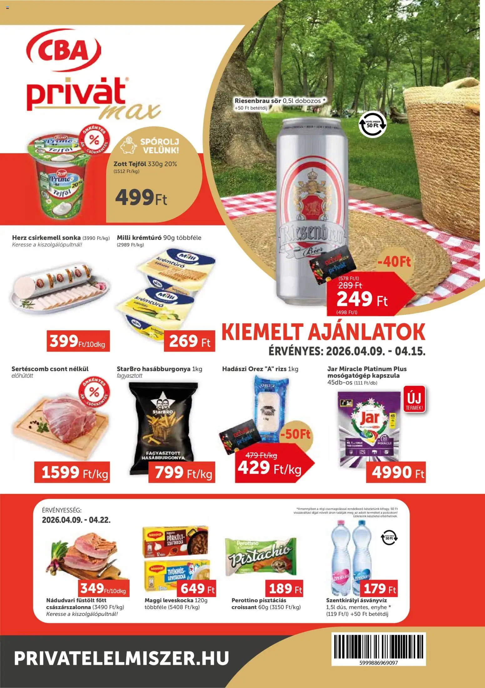 PRIVÁT akciós ujság - amely érvényes a következő dátumtól: 09.04.2026 | Oldal: 1 | Termékek: Sonka, Csirkemell sonka, Mosogatógép kapszula, Csirkemell