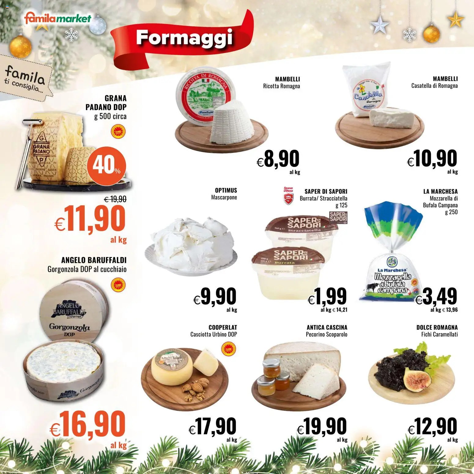 Volantino Famila del 11.12.2025 | Pagina: 8 | Prodotti: Mozzarella, Pecorino, Burrata, Stracciatella