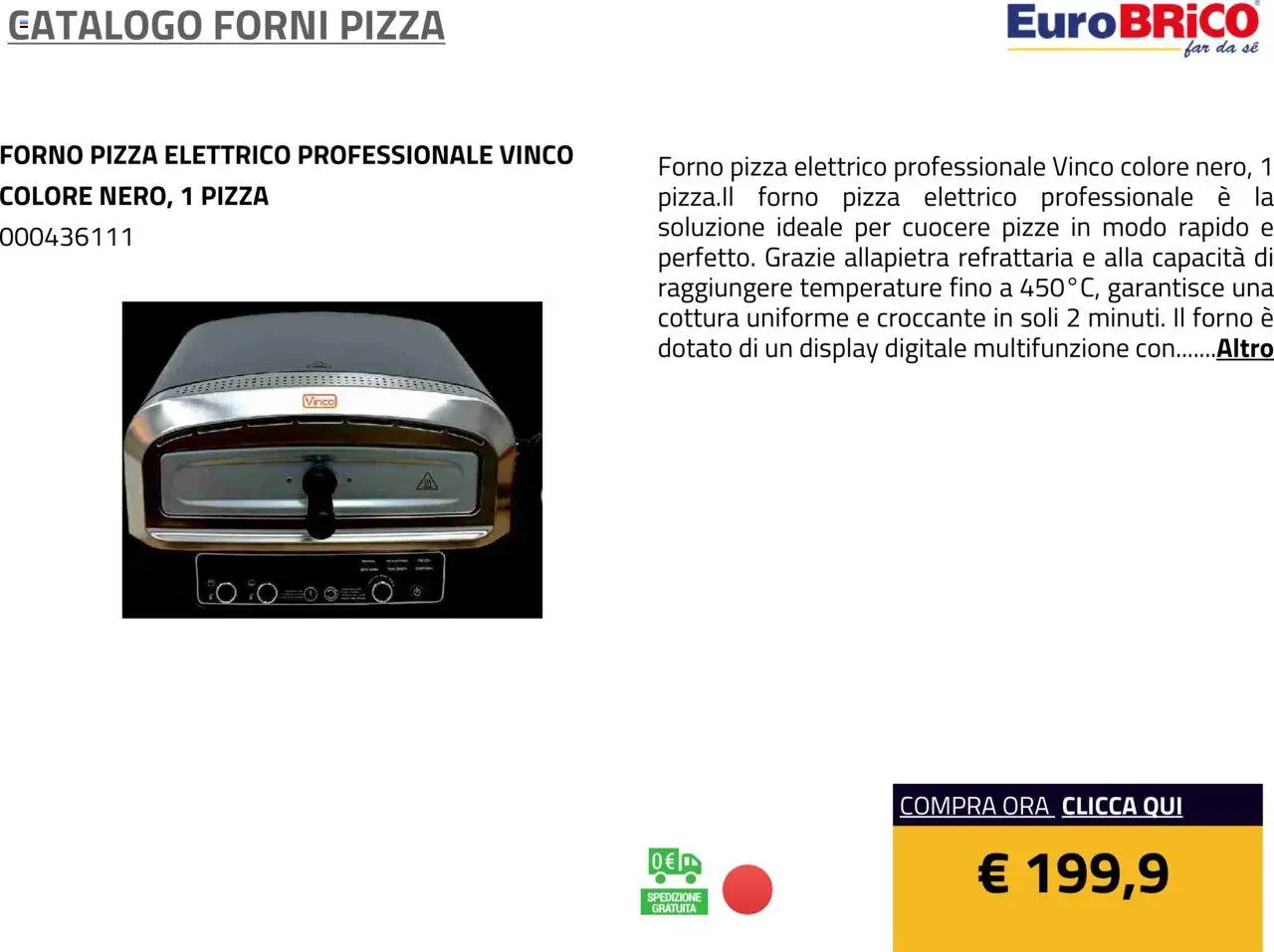 Volantino Eurobrico del 23.07.2025 | Pagina: 44 | Prodotti: Pizza, Forno, Il forno