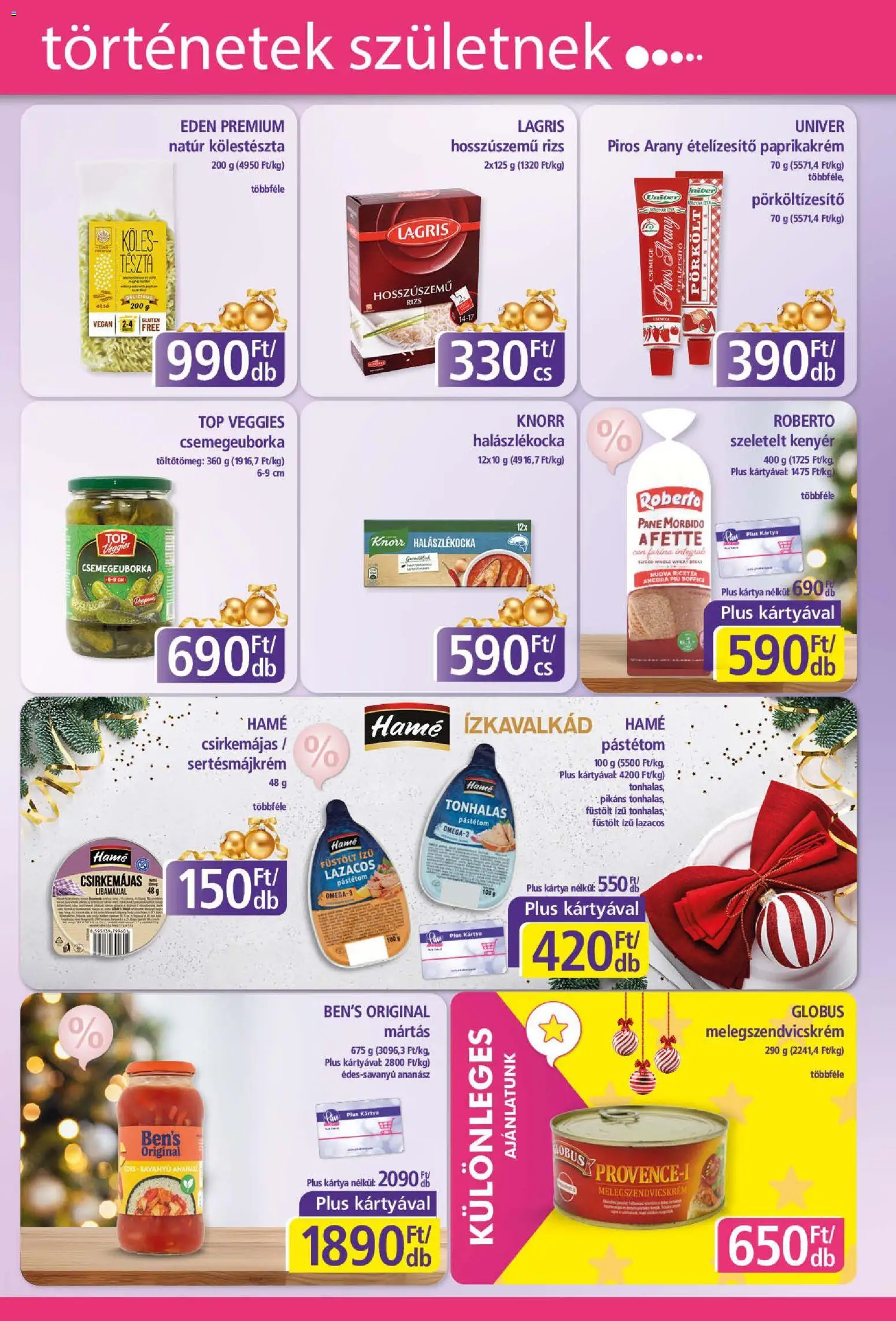 Plus Market akciós ujság - amely érvényes a következő dátumtól: 18.12.2025 | Oldal: 7 | Termékek: Melegszendvicskrém, Tészta, Ananász, Ételízesítő