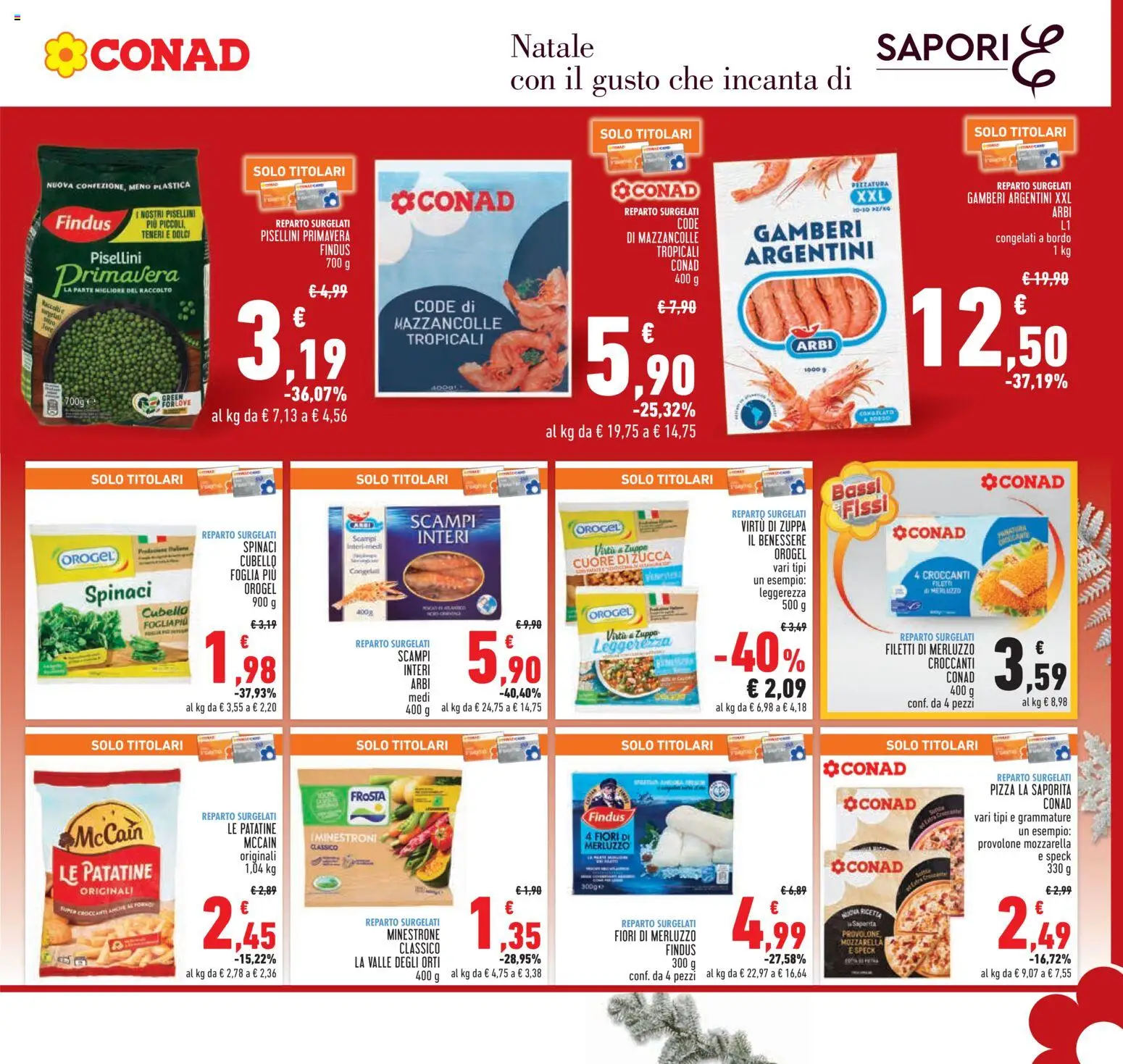 Volantino Conad del 15.12.2025 | Pagina: 15 | Prodotti: Merluzzo, Patatine, Spinaci, Zucca