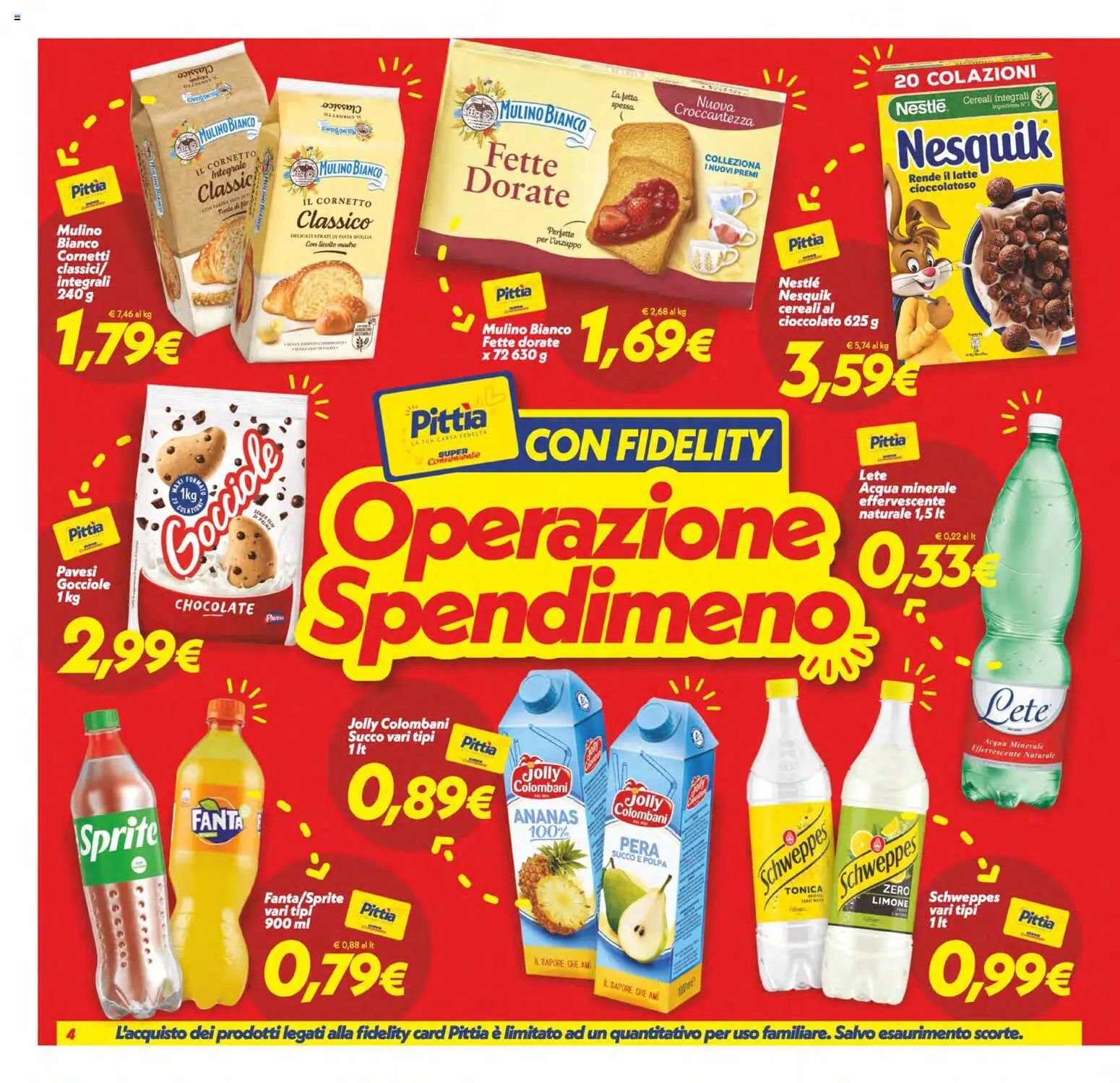 Volantino SuperConveniente del 06.03.2026 | Pagina: 4 | Prodotti: Succo, Cornetto, Limone, Ananas