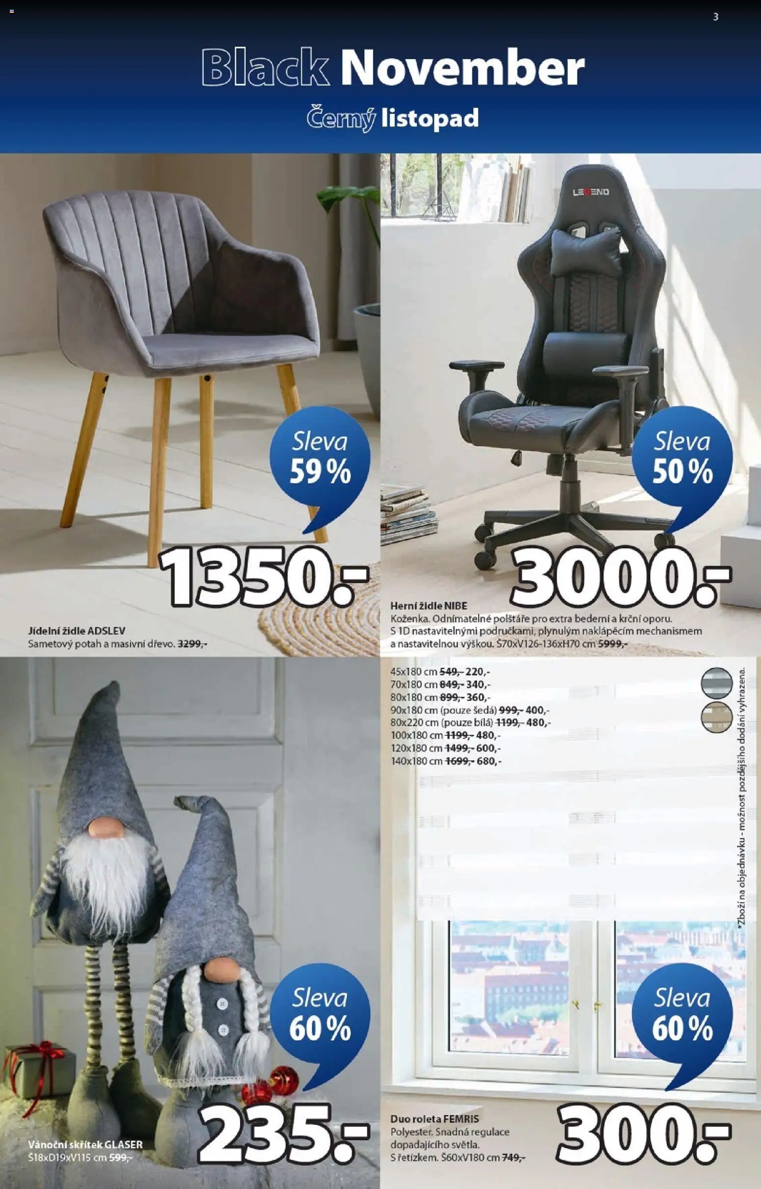 JYSK Black Friday od 03.11.2025 | Strana: 3 | Produkty: Polštáře, Roleta, Židle