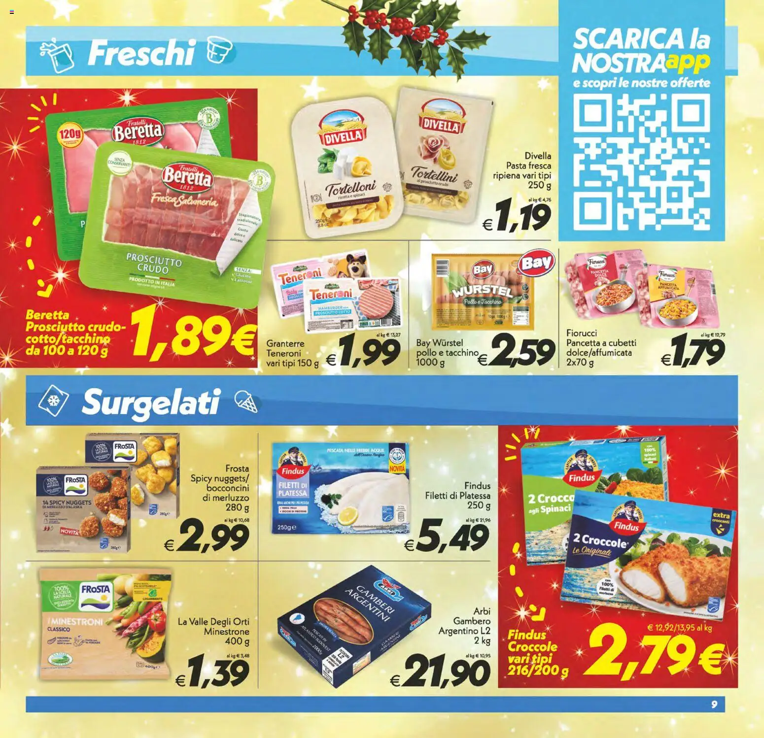 Volantino SuperConveniente del 05.12.2025 | Pagina: 9 | Prodotti: Prosciutto Cotto, Pollo, Merluzzo, Tortelloni
