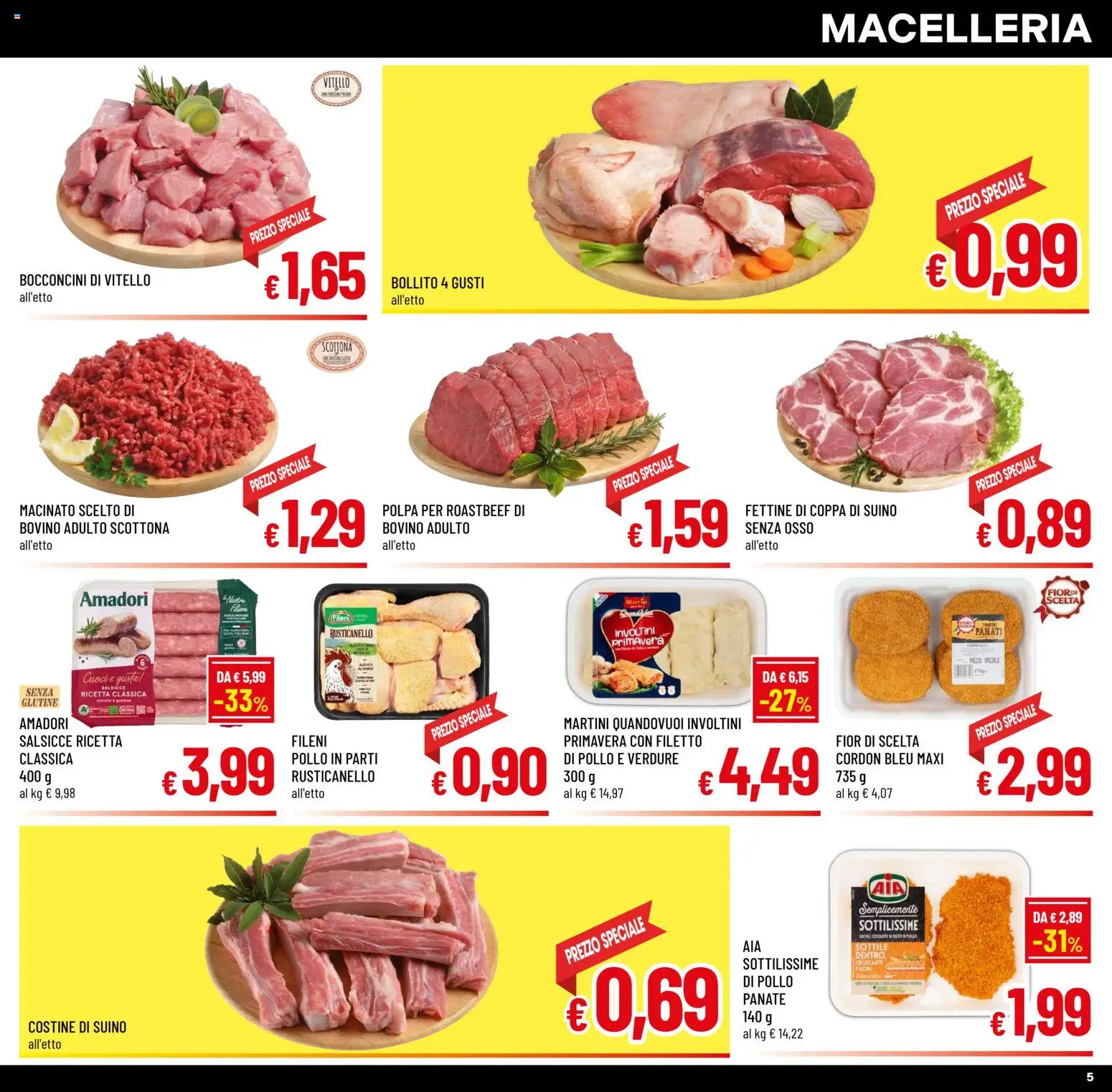 Volantino A&O del 26.11.2025 | Pagina: 5 | Prodotti: Bovino, Verdure, Suino, Vitello