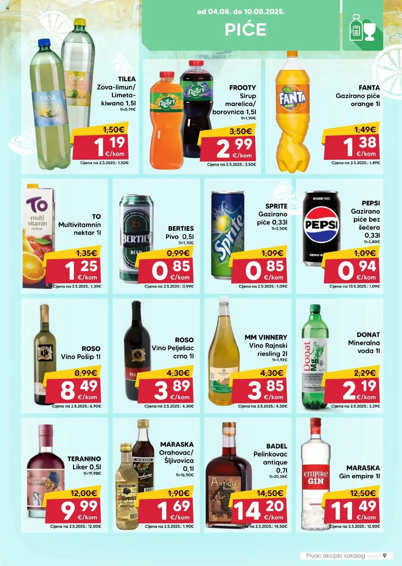 Pivac katalog | vrijedi od 04.08.2025 | Stranica: 9 | Proizvodi: Pelinkovac, Sprite, Voda, Sirup