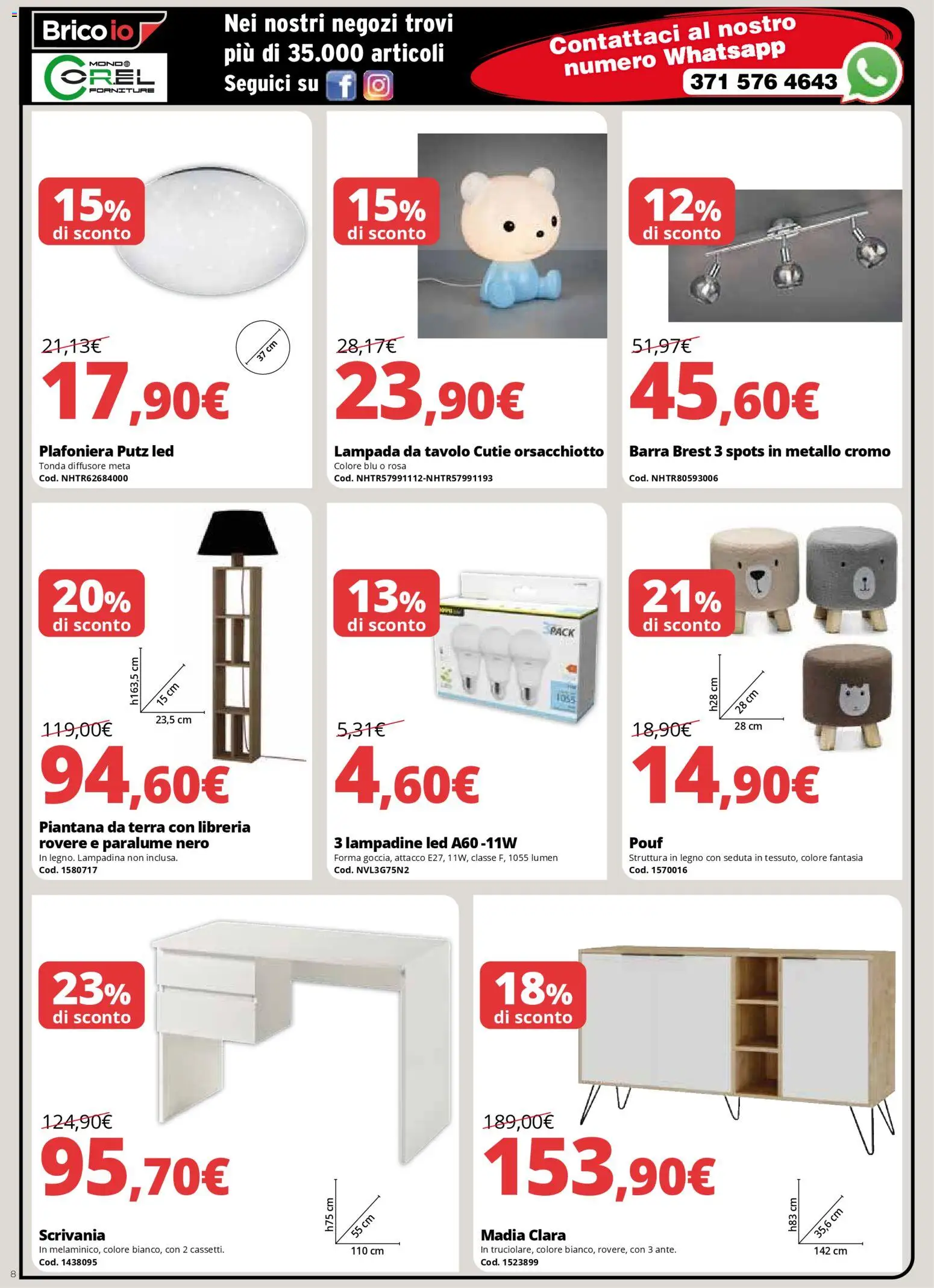 Volantino Brico io del 08.12.2025 | Pagina: 8 | Prodotti: Libreria, Tavolo, Lampada, Terra