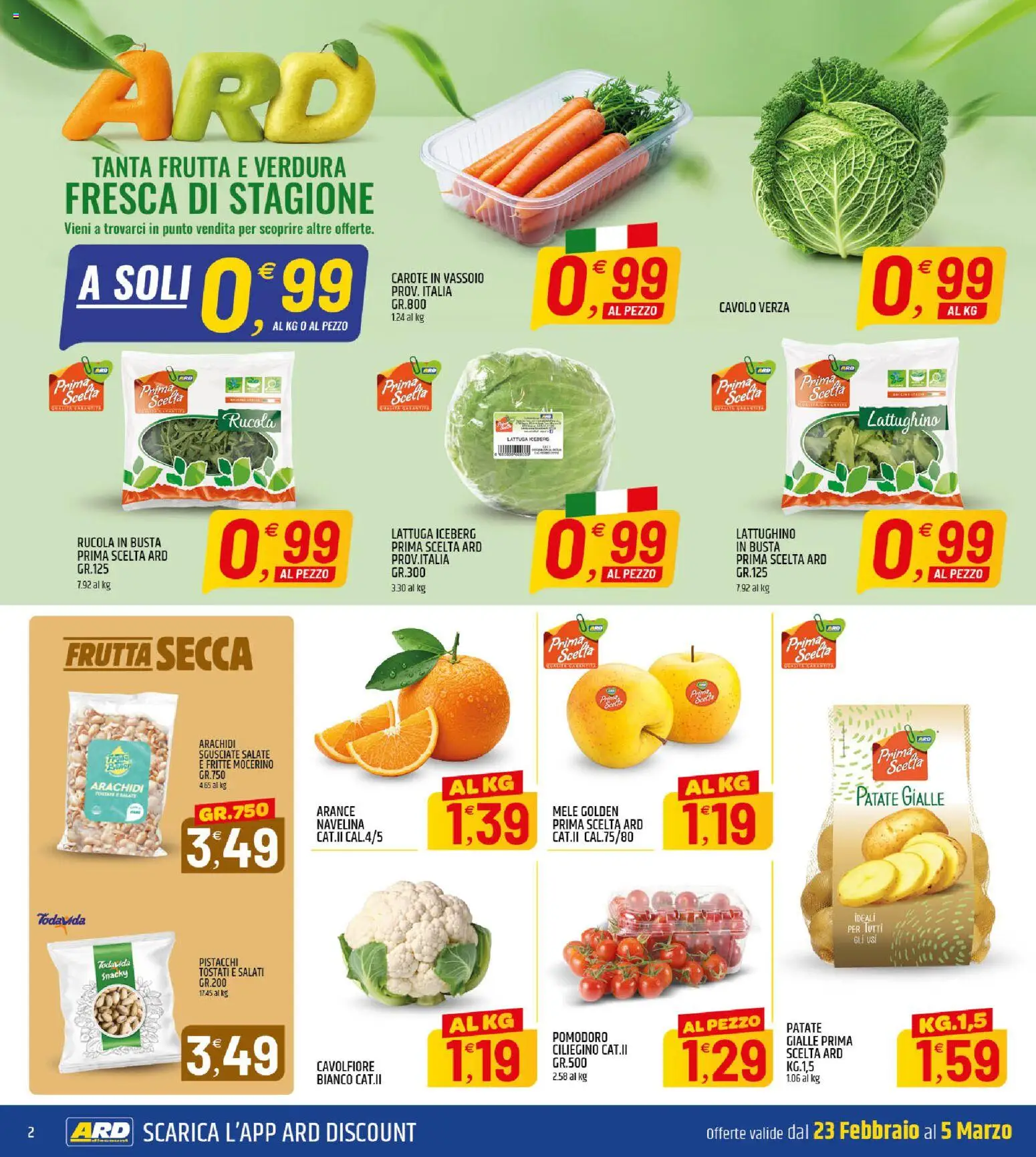 Volantino ARD Discount del 23.02.2026 | Pagina: 2 | Prodotti: Rucola, Arachidi, Pistacchi, Lattuga