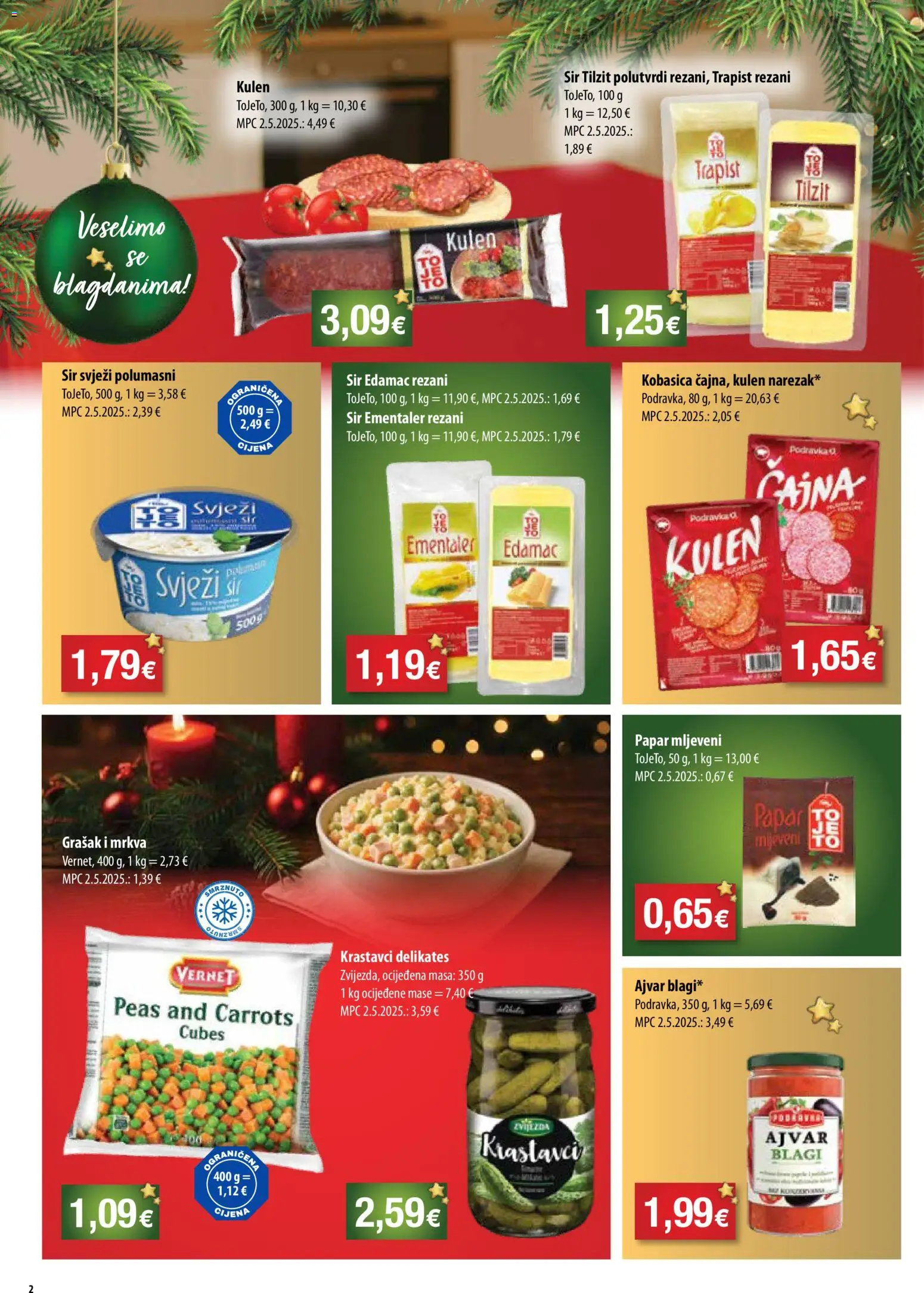 Bakmaz katalog | vrijedi od 10.12.2025 | Stranica: 2 | Proizvodi: Sir, Trapist, Podravka, Kobasica