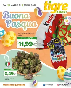 Anteprima del volantino Tigre volantino Amico Abruzzo, Marche valido a partire dal 25.03.2026