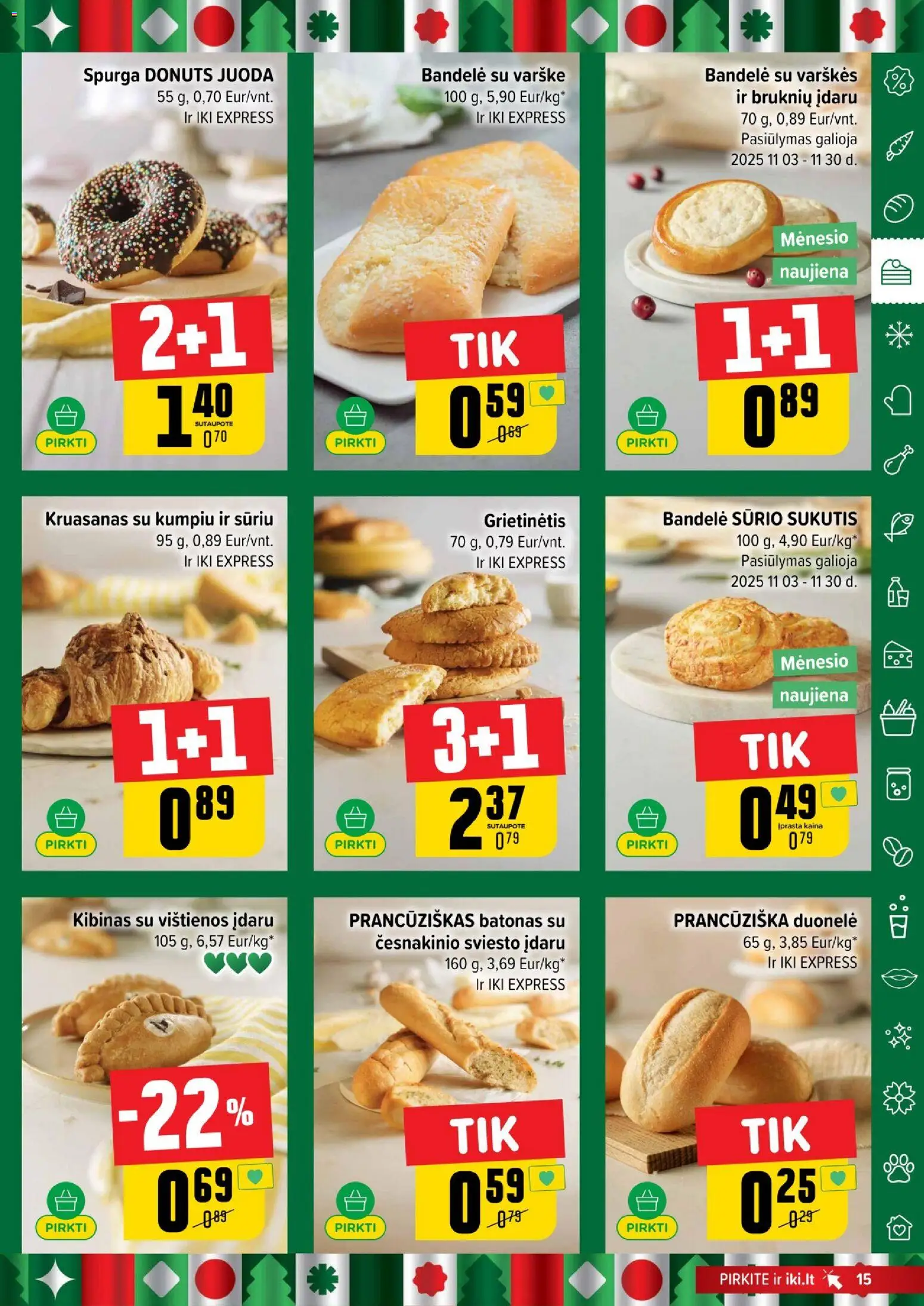 IKI akcijos nuo 17.11.2025 | Puslapis: 15 | Prekių: Batonas, Vištienos, Spurga, Bandelė