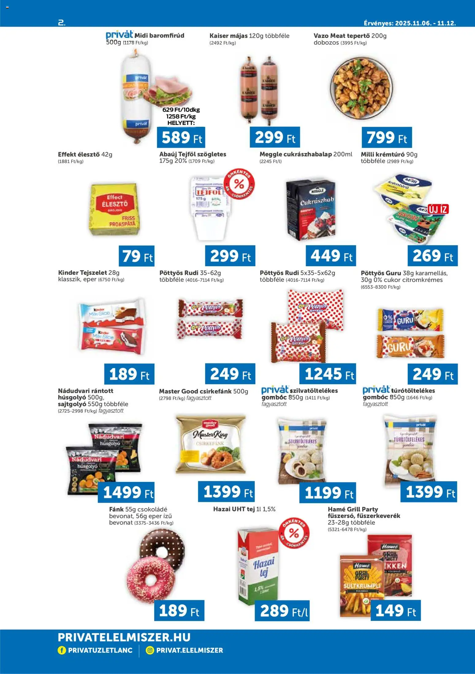 PRIVÁT akciós ujság - amely érvényes a következő dátumtól: 06.11.2025 | Oldal: 2 | Termékek: Grill, Élesztő, Eper, Cukor