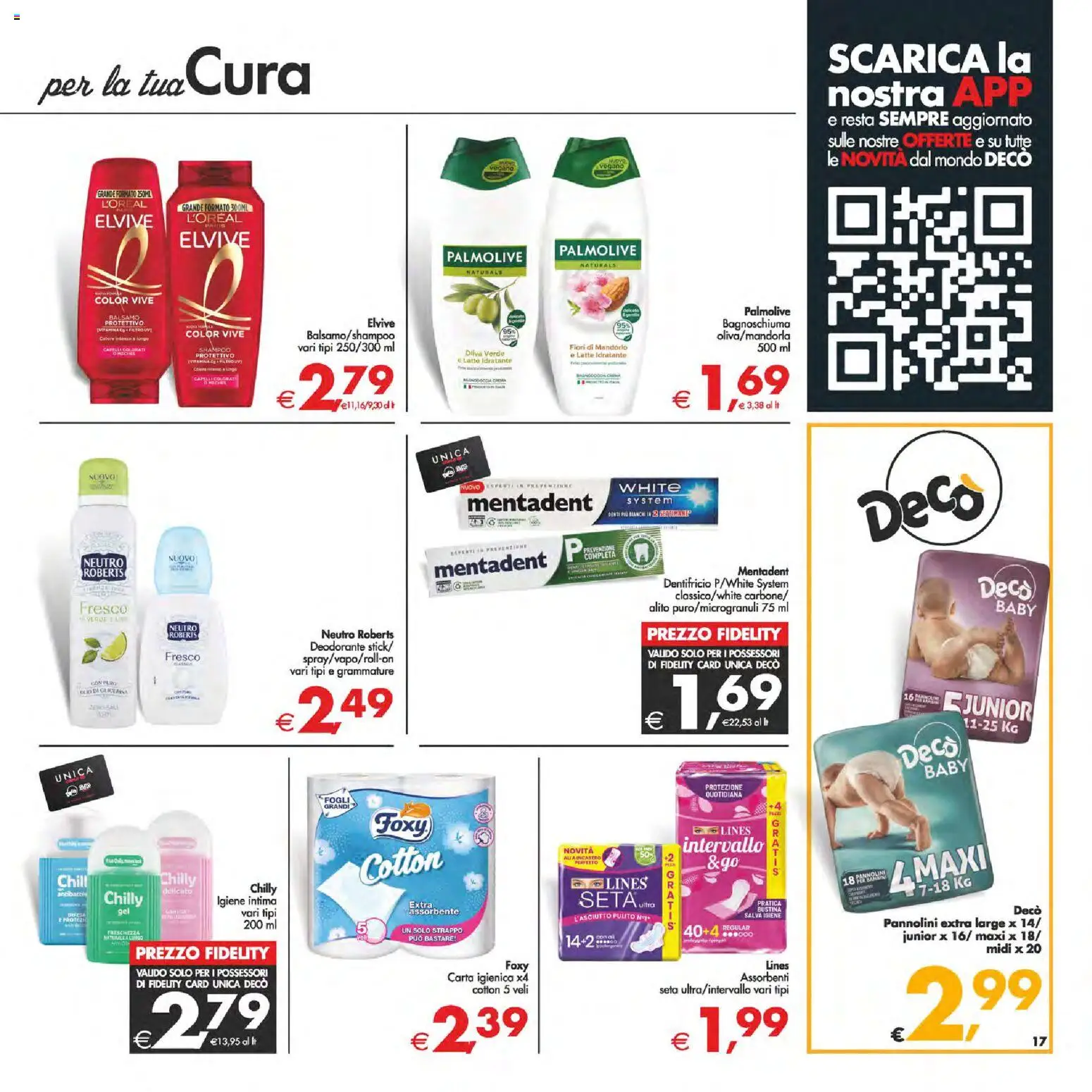 Volantino Decò del 14.11.2025 | Pagina: 17 | Prodotti: Shampoo, Carta igienica, Bagnoschiuma, Latte idratante