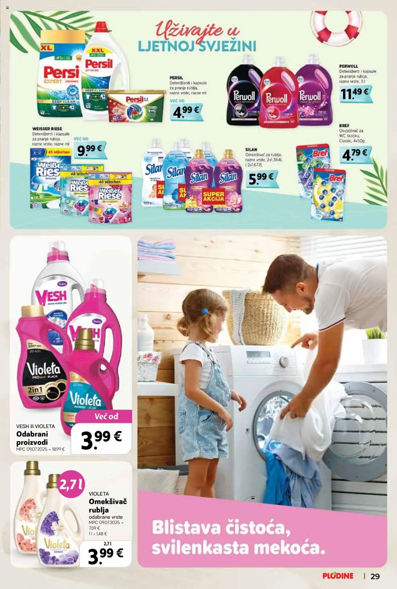 Plodine katalog | vrijedi od 20.08.2025 | Stranica: 29 | Proizvodi: Omekšivač, Violeta, Persil, Weisser Riese