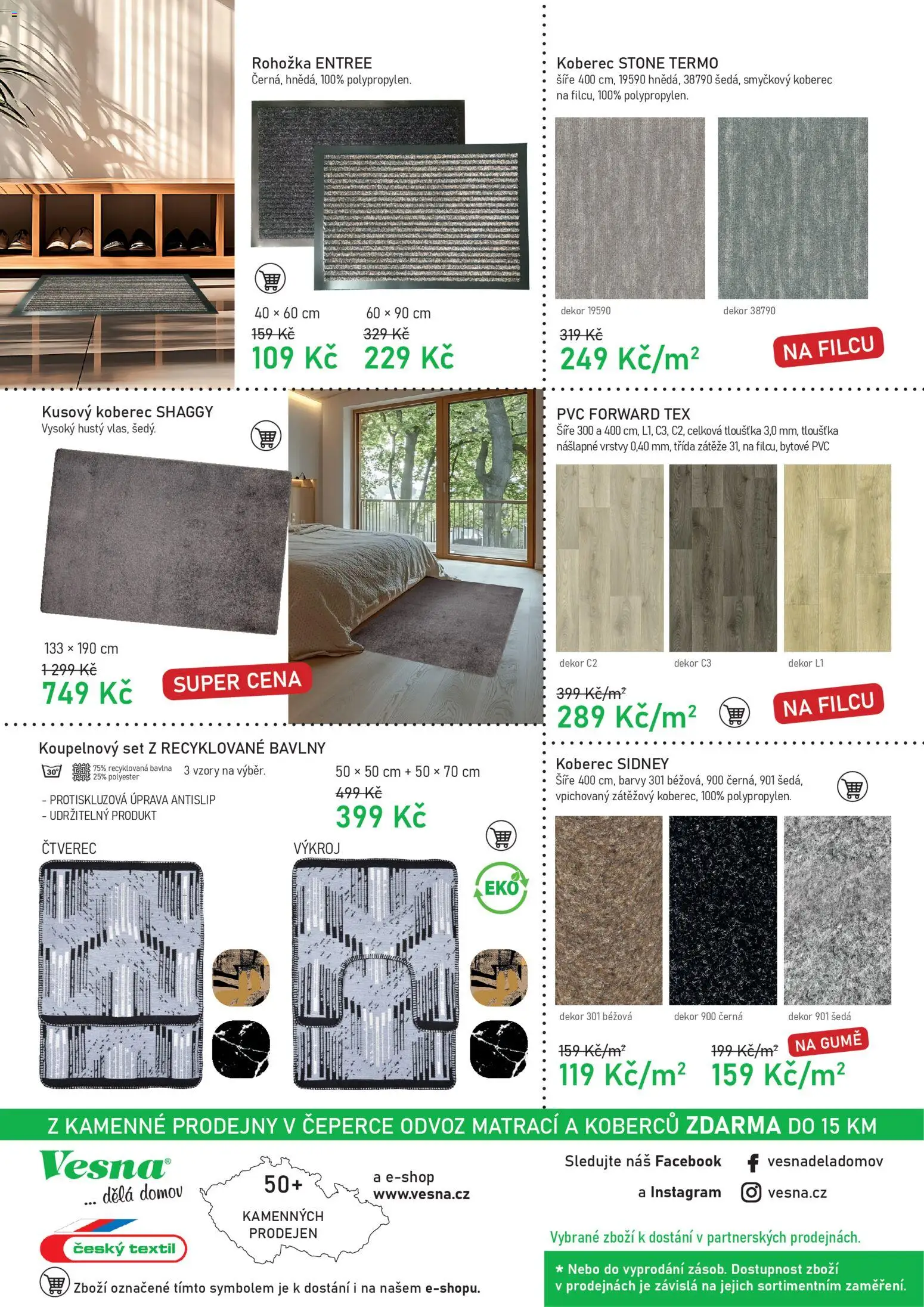 Vesna leták od 26.11.2025 | Strana: 4 | Produkty: Kusový koberec, Koberec, Rohožka, Koupelnový set