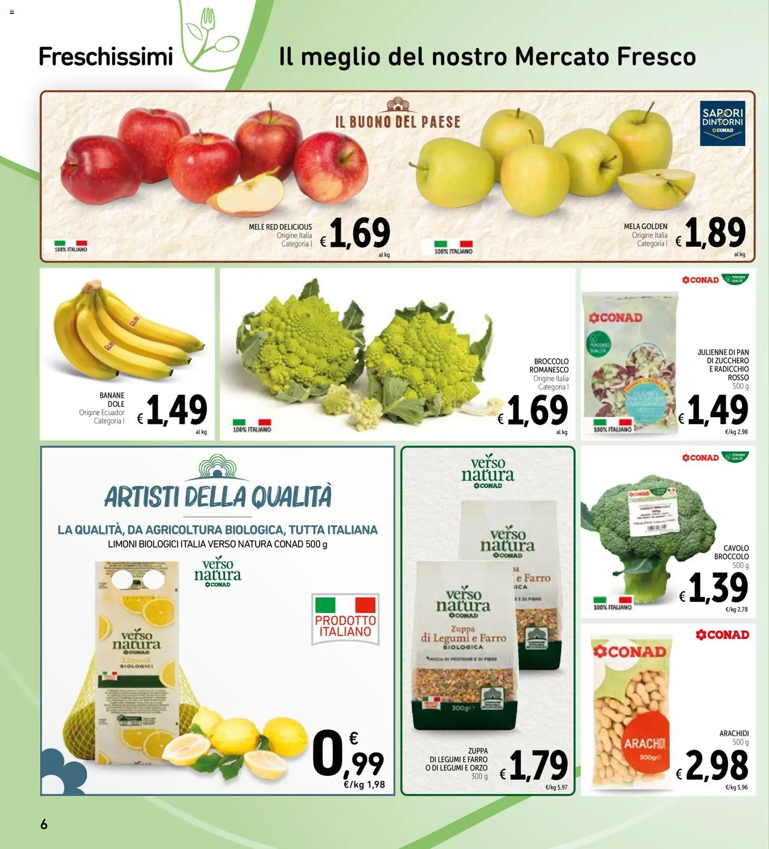 Volantino Spazio Conad del 07.01.2026 | Pagina: 6 | Prodotti: Legumi, Zucchero, Arachidi, Farro