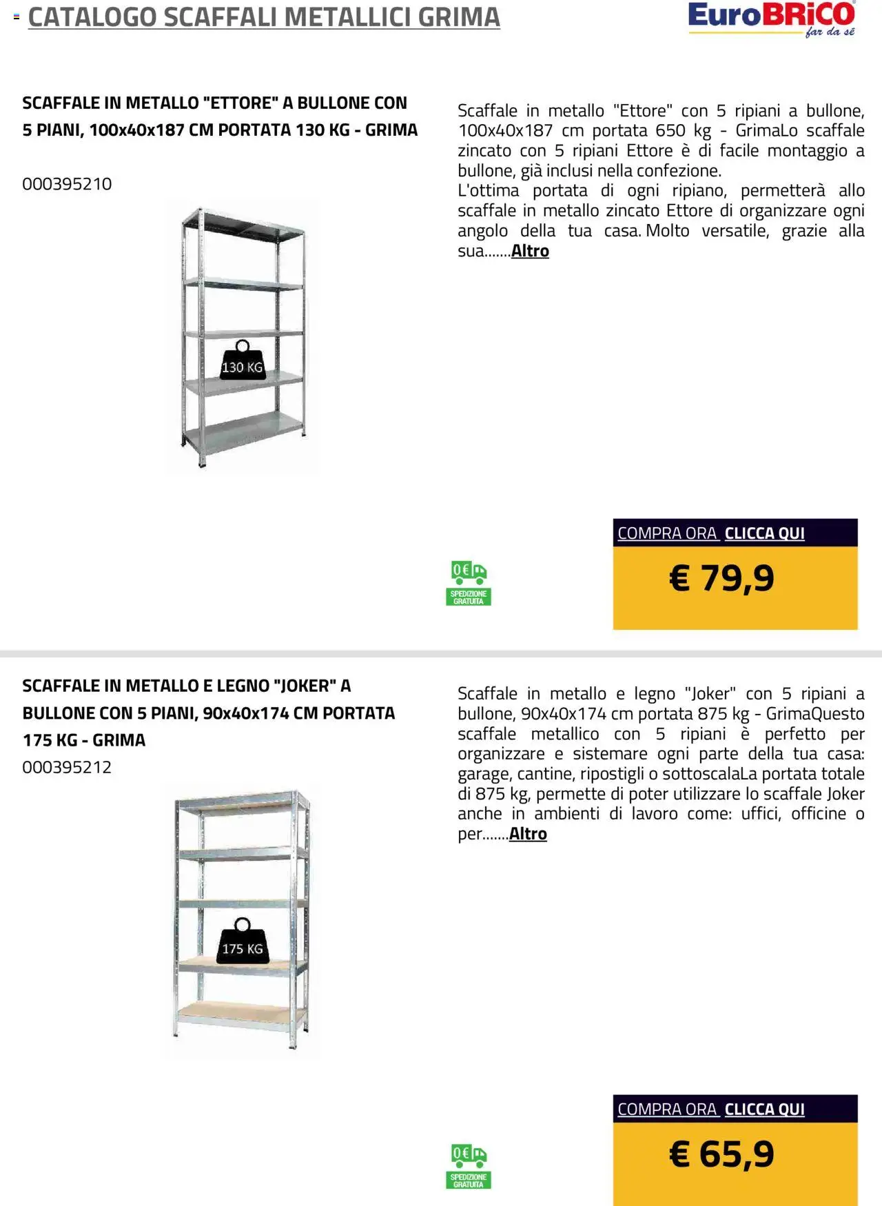 Volantino Eurobrico del 23.07.2025 | Pagina: 14 | Prodotti: Scaffale