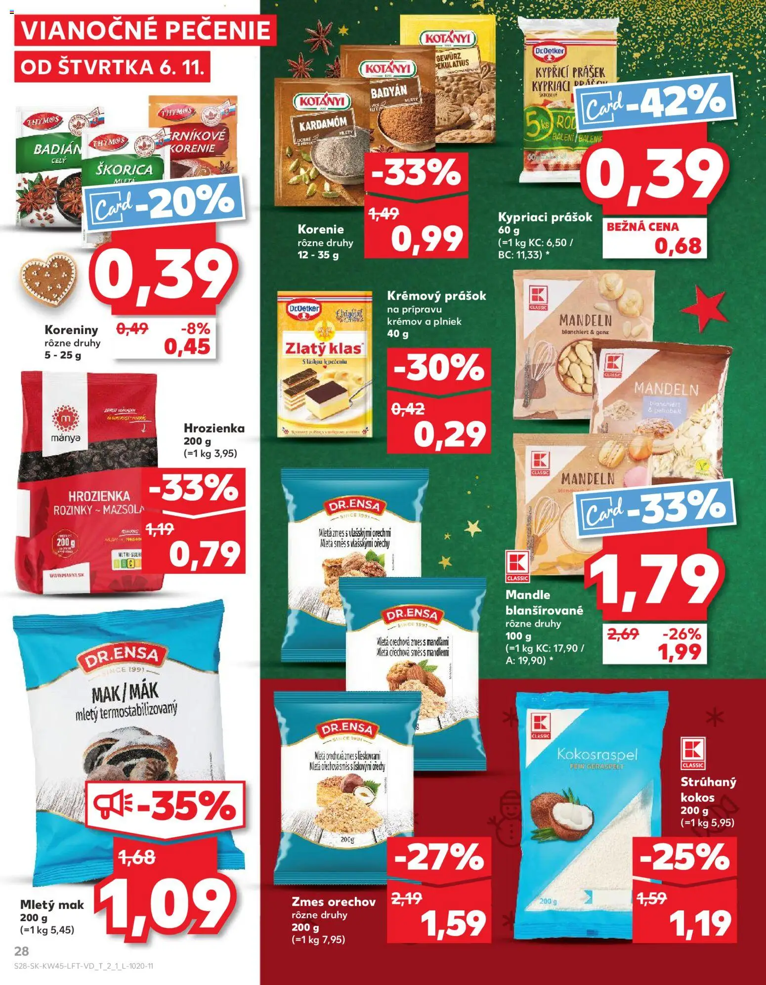 Nové Kaufland akcie – leták je platný od 06.11.2025 | Strana: 28 | Produkty: Orechy, Hrozienka, Korenie, Mak