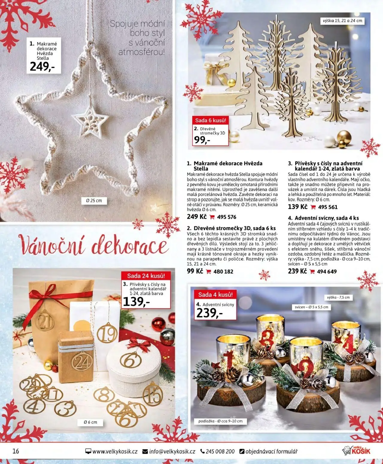 Velký Košík katalog - srpen od 01.08.2025 | Strana: 16 | Produkty: Adventní kalendář, Svícen, Vánoční dekorace, Dekorace
