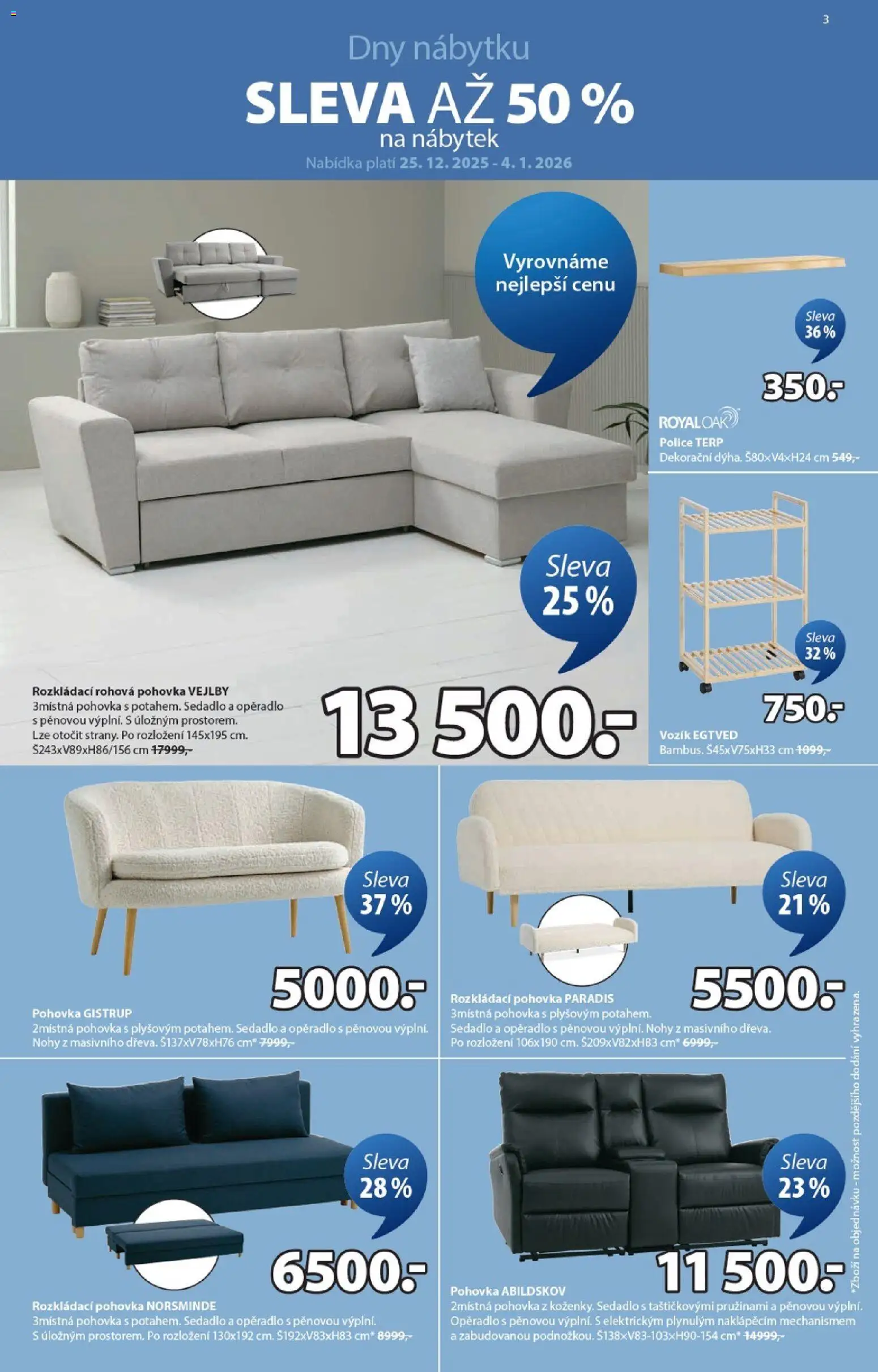 JYSK leták od 25.12.2025 | Strana: 3 | Produkty: Rozkládací pohovka, Nábytek, Pohovka, Police