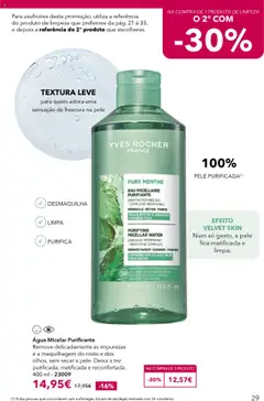Água Micelar Purificante, Remove delicadamente as impurezas e a maquilhagem do rosto e dos olhos, sem secar a pele. Deixa a tez purificada, matificada e reconfortada. 400 ml - 23009 │ válido de 28.08.2025 | Página: 29 | Produtos: Agua, Água micelar, Maquilhagem