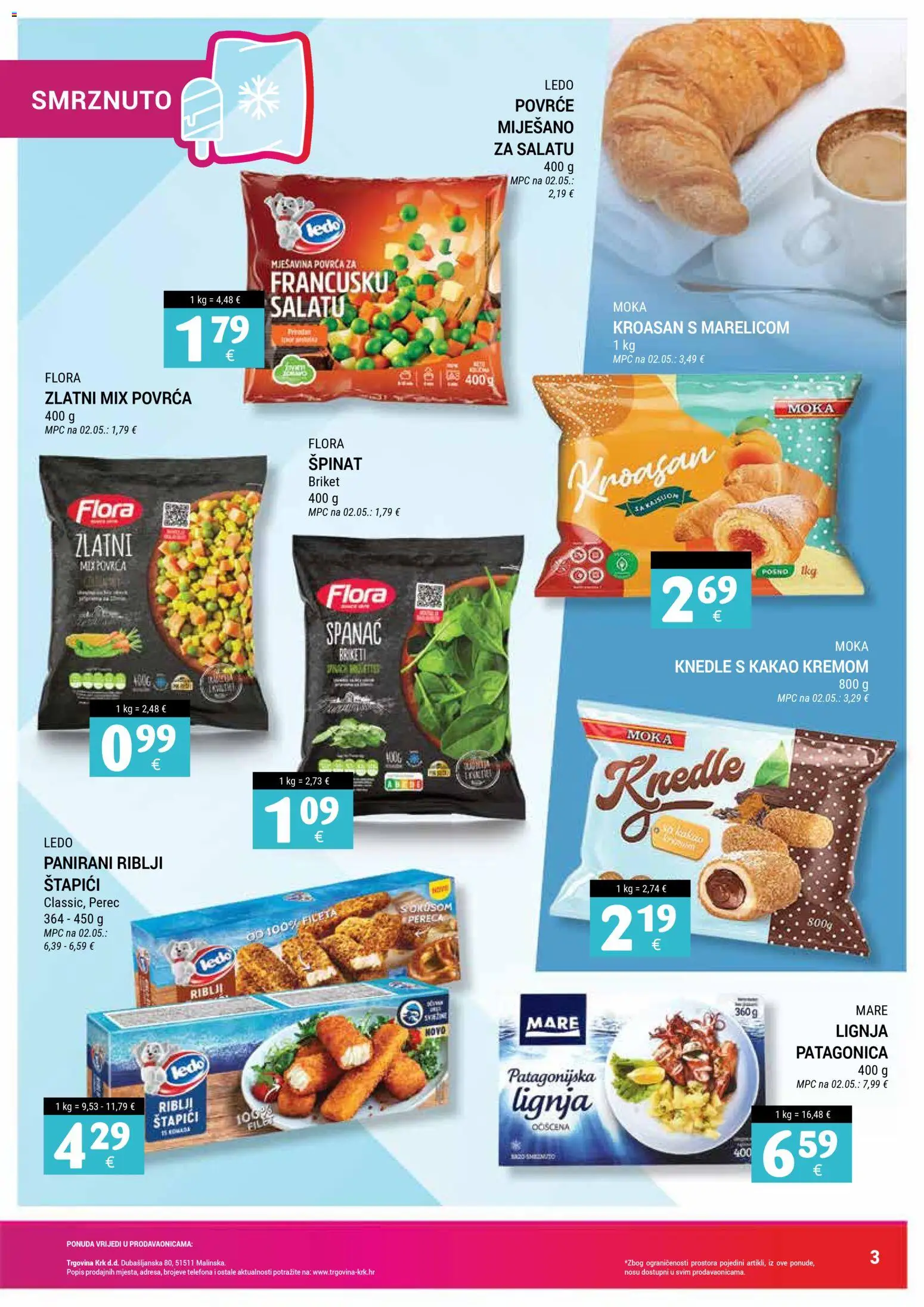 Trgovina Krk katalog | vrijedi od 16.02.2026 | Stranica: 3 | Proizvodi: Špinat, Ledo, Kakao, Kroasan
