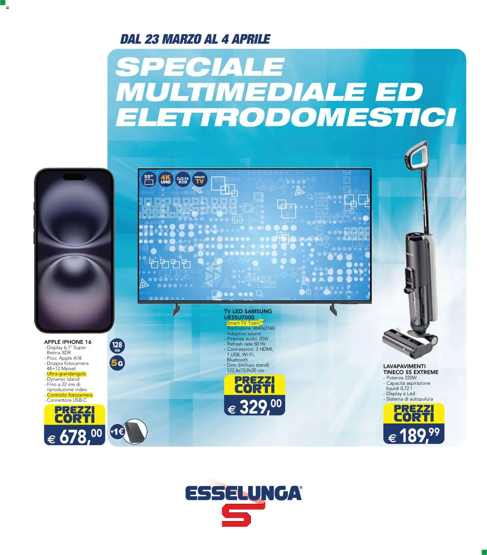 Volantino Esselunga S del 23.03.2026 | Pagina: 1 | Prodotti: Iphone, smart TV, TV, Audio