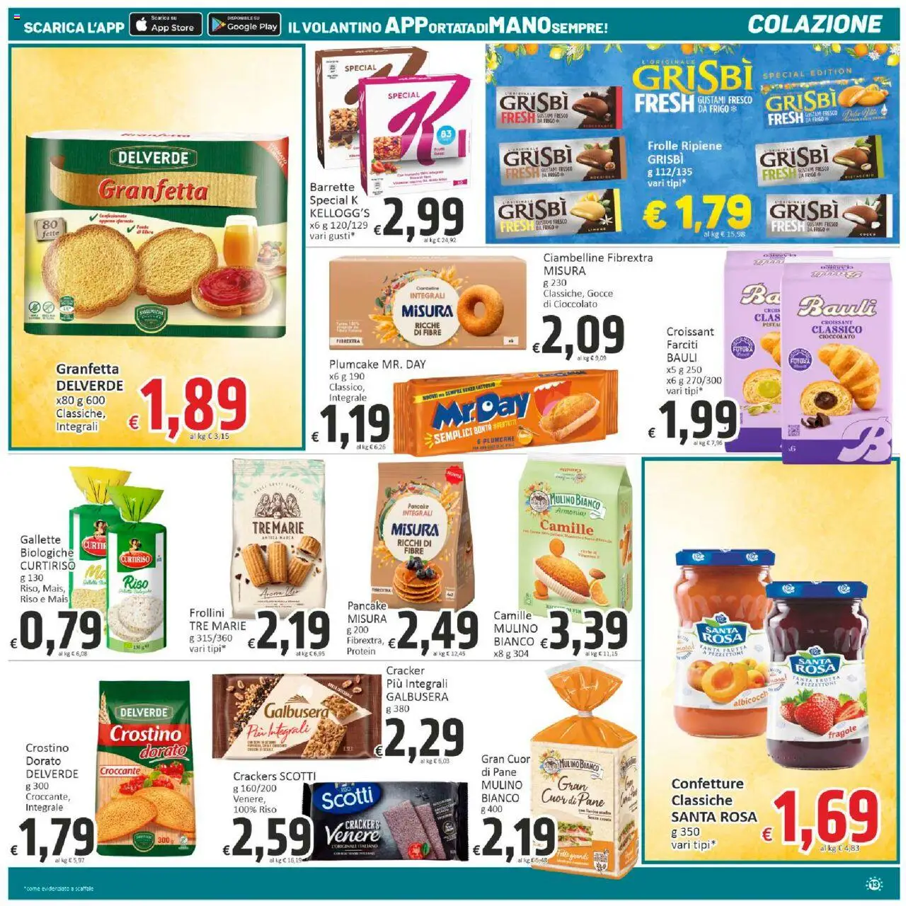 Volantino Paghi Poco del 19.08.2025 | Pagina: 13 | Prodotti: Frutta, Scaffale, Croissant, Frollini
