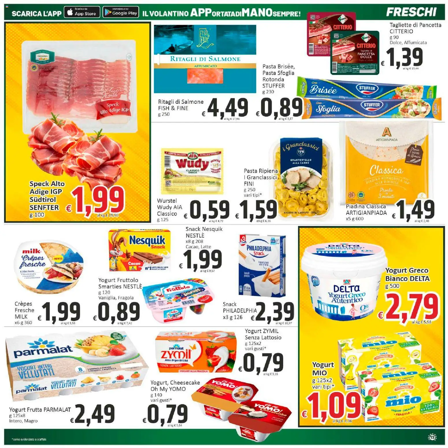 Volantino Paghi Poco del 20.11.2025 | Pagina: 13 | Prodotti: Yogurt, Pasta sfoglia, Latte, Piadina