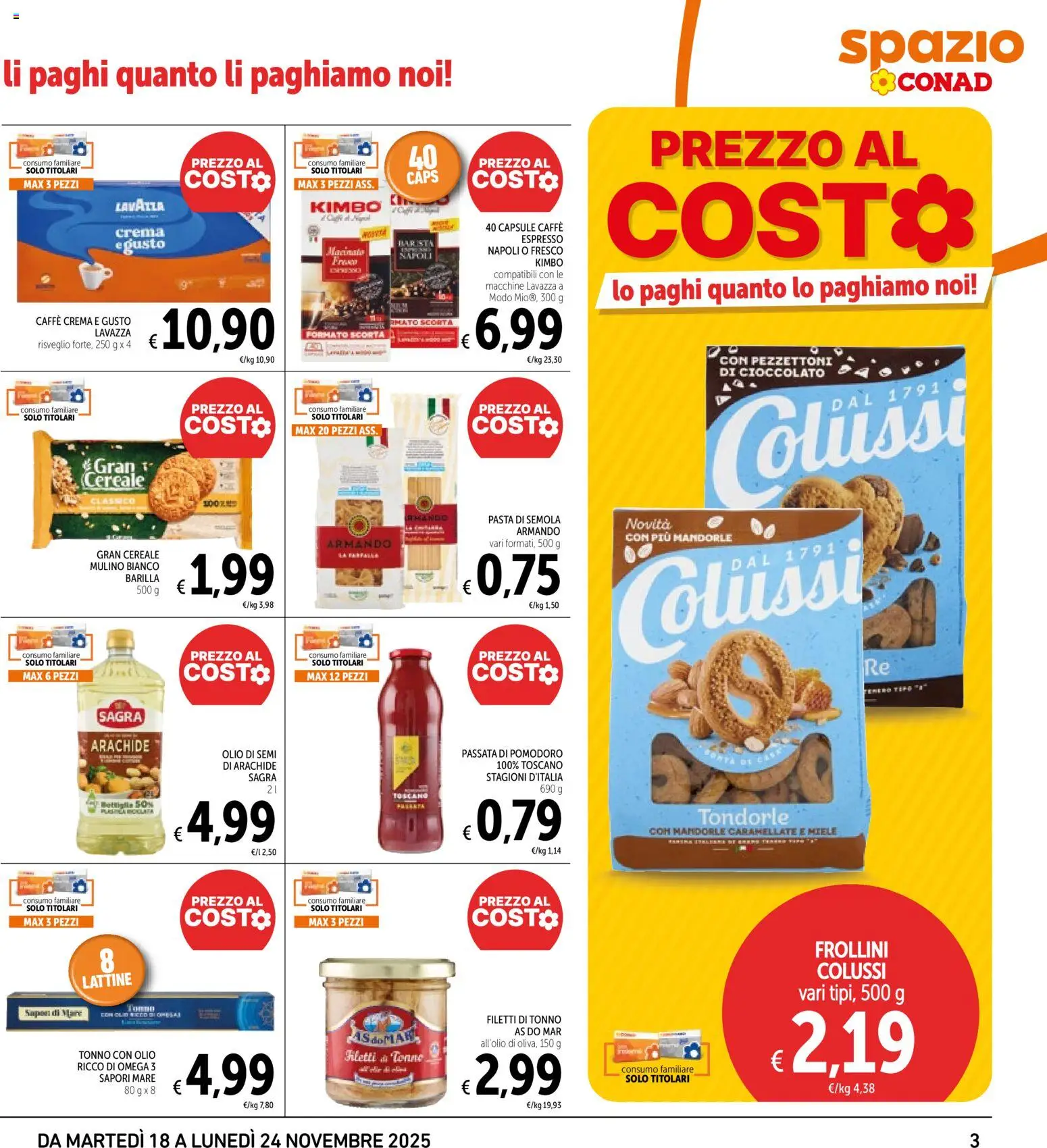 Volantino Spazio Conad del 18.11.2025 | Pagina: 3 | Prodotti: Crema, Cioccolato, Mandorle, Passata di pomodoro