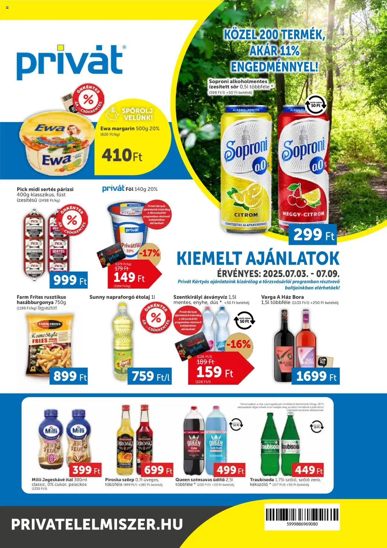 PRIVÁT akciós ujság - amely érvényes a következő dátumtól: 03.07.2025 | Oldal: 1 | Termékek: Szörp, Étolaj, Szentkirályi ásványvíz, Citrom