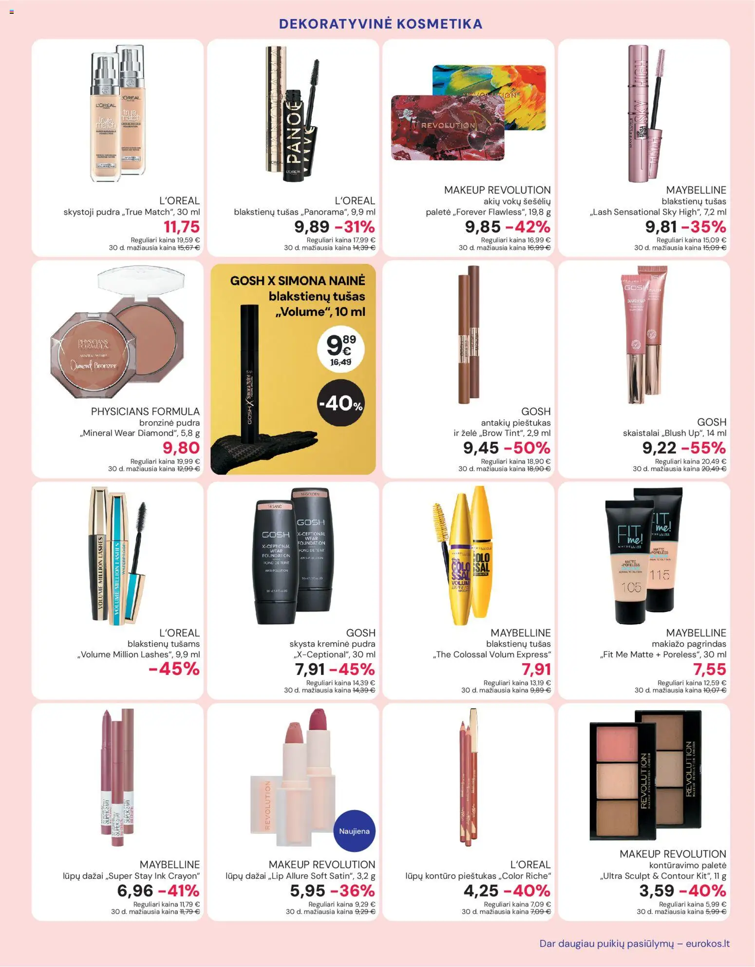 Eurokos akcijos nuo 30.10.2025 | Puslapis: 5 | Prekių: Makiažo pagrindas, Pudra, Skaistalai, Tušas
