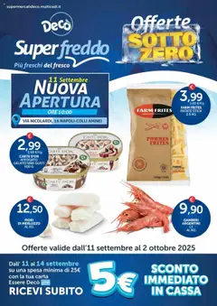 Anteprima del volantino Decò Superfreddo - Nuova apertura Napoli catalogo valido a partire dal 11.09.2025