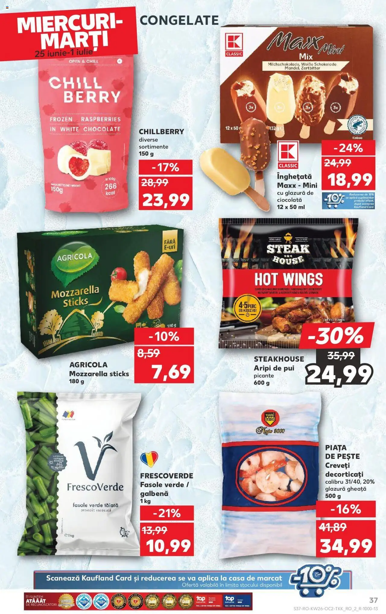 Catalog Kaufland - Bucureşti – valabil de la 25.06.2025 | Pagină: 37 | Produse: Masă, Hacıyatmaz Kedi Oyuncağı, Fasole verde, Înghețată