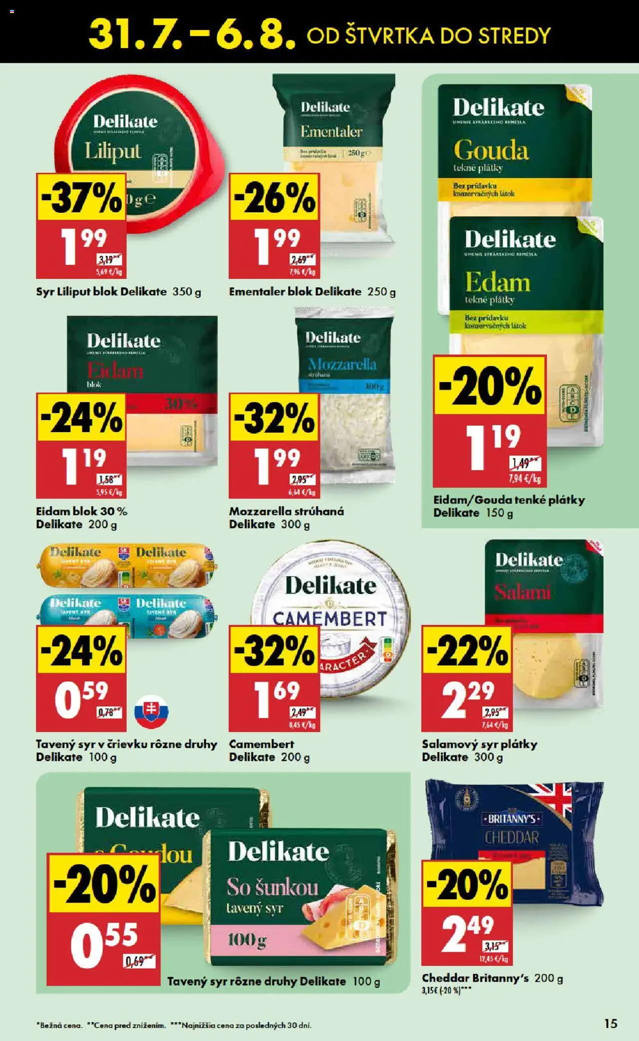 Biedronka leták │ platný od 31.07.2025 | Strana: 15 | Produkty: Syr, Gouda, Eidam, Mozzarella