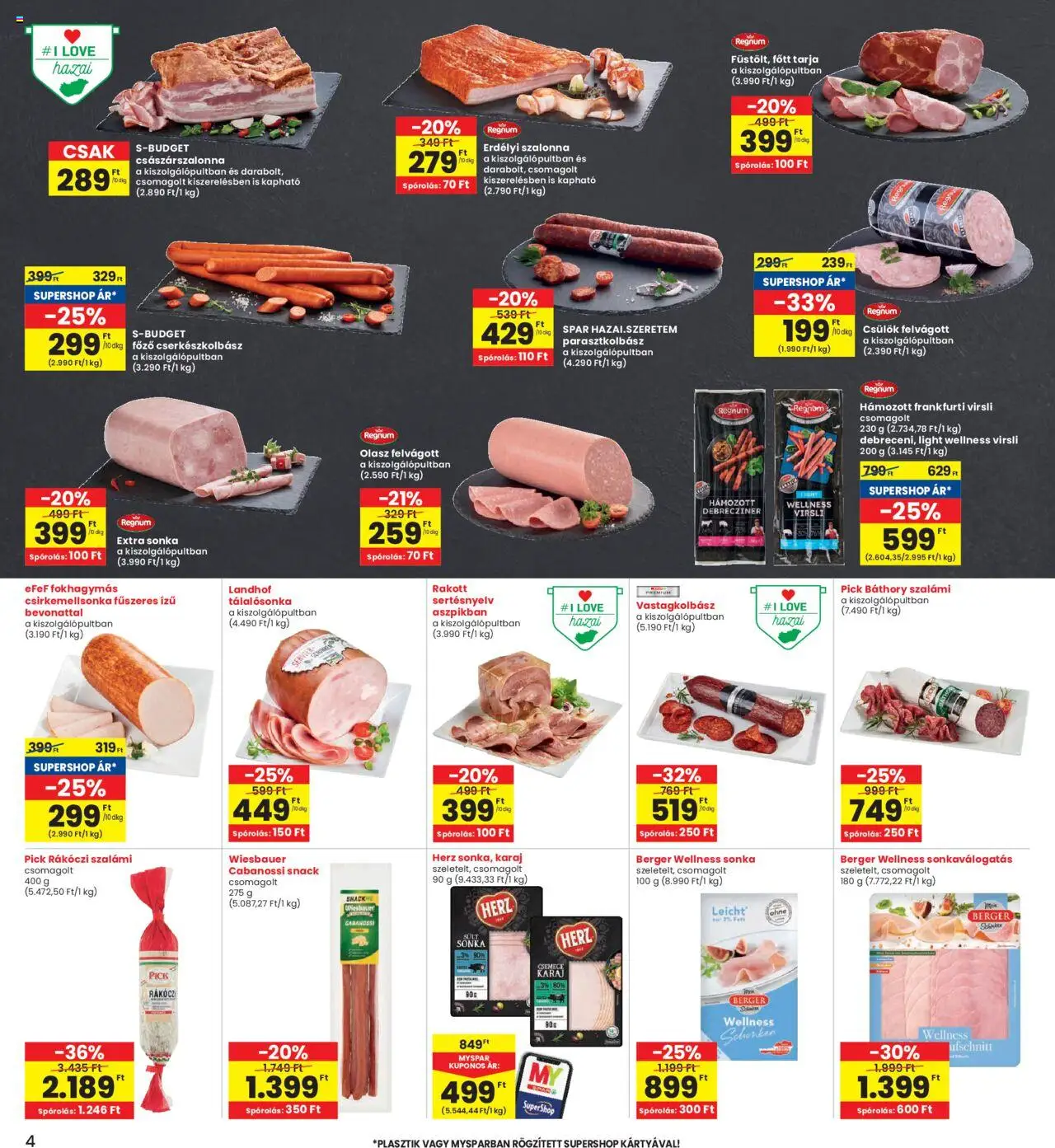 Interspar akciós ujság - amely érvényes a következő dátumtól: 28.08.2025 | Oldal: 4 | Termékek: Virsli, Frankfurti virsli, Olasz felvágott, Sonka