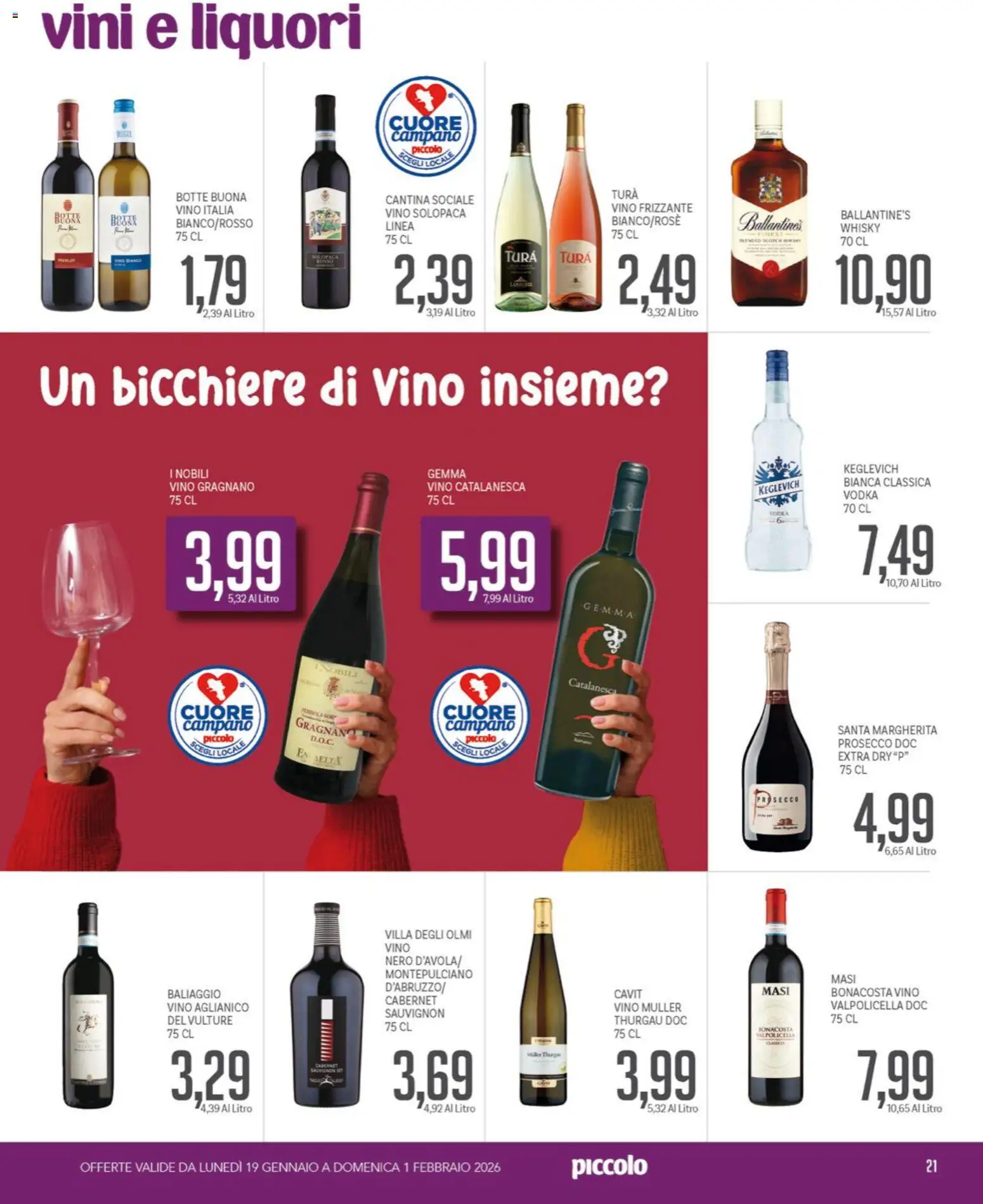Volantino Piccolo del 19.01.2026 | Pagina: 21 | Prodotti: Vodka, Prosecco, Whisky, Vino