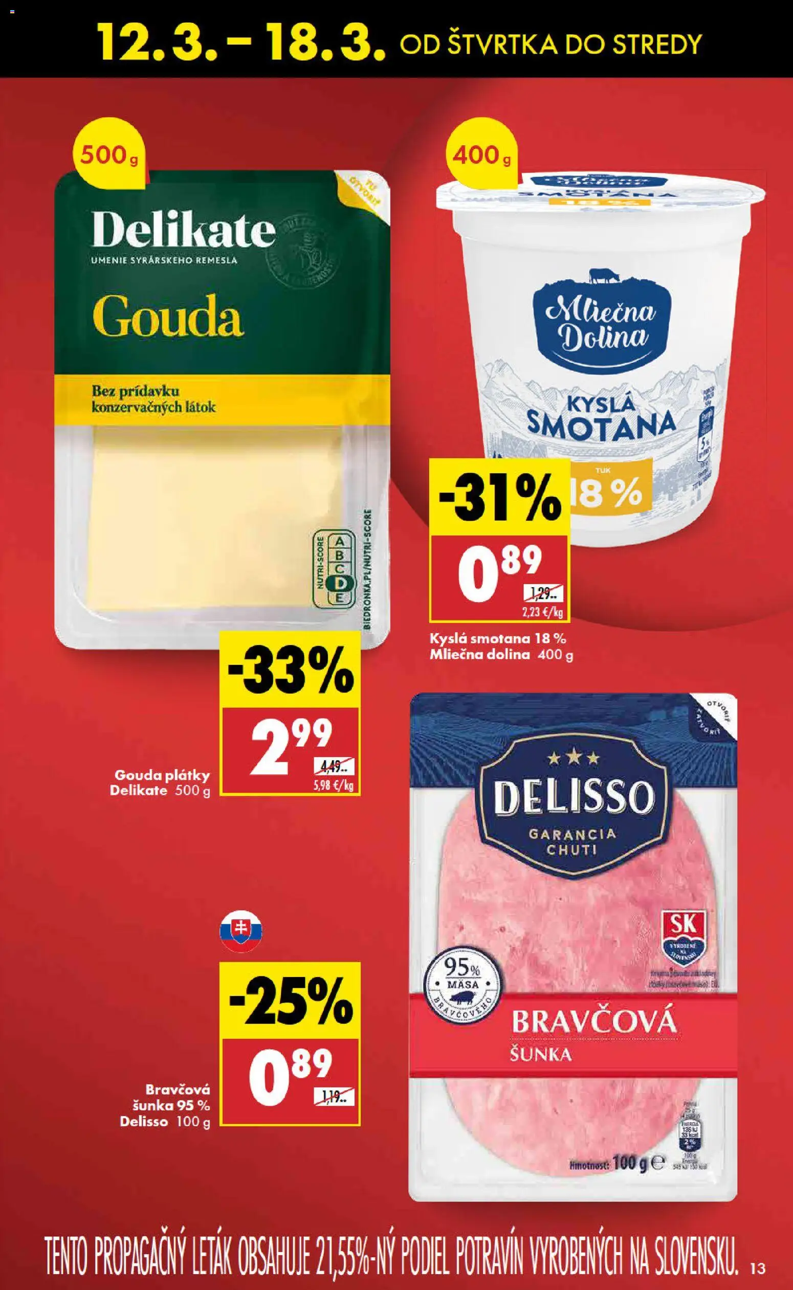 Nové Biedronka akcie – leták je platný od 12.03.2026 | Strana: 13 | Produkty: Šunka, Smotana, Gouda