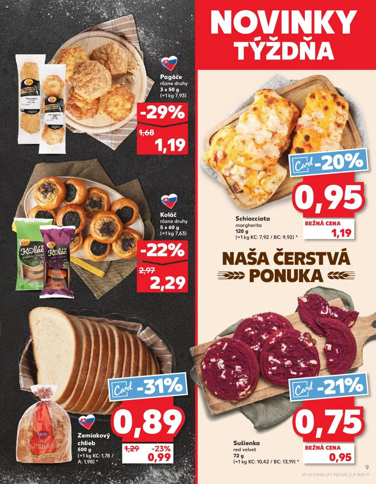 Nové Kaufland akcie – leták je platný od 16.10.2025 | Strana: 9 | Produkty: Chlieb, Koláč
