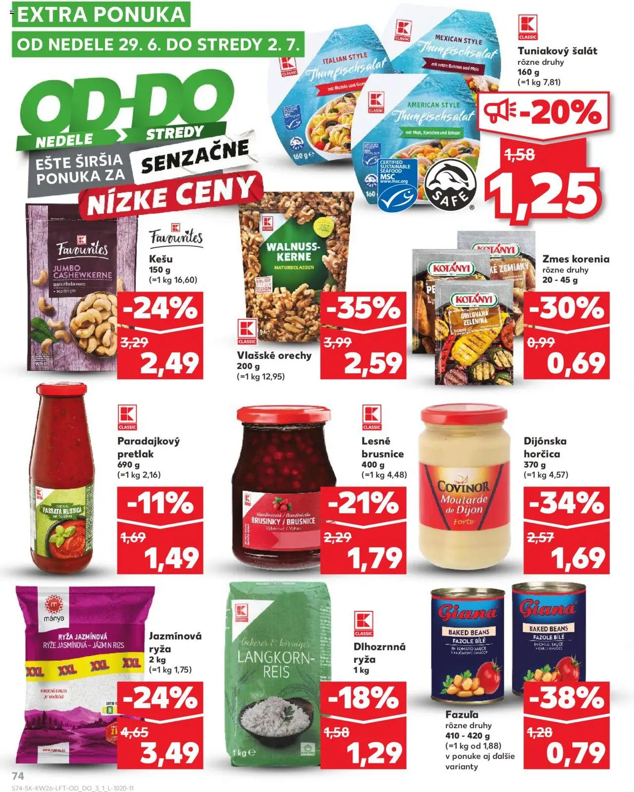 Kaufland Bratislava-Patrónka │ platný od 26.06.2025 | Strana: 74 | Produkty: Ryža, Chilli, Fazuľa, Vlašské orechy