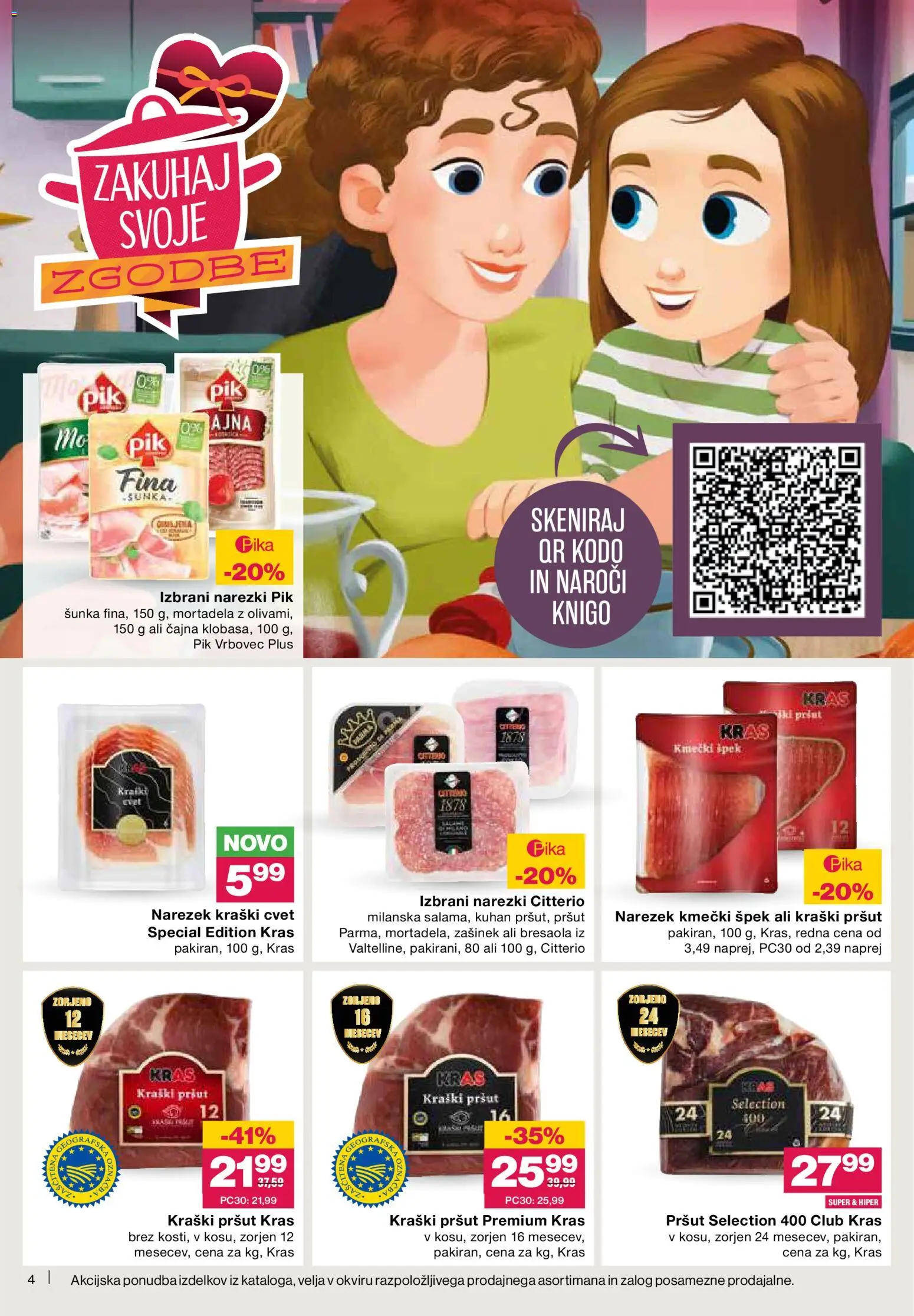 Novi Mercator katalog ponudbe – veljaven od 20.11.2025 | Stran: 4 | Izdelki: Pršut, Mortadela, Narezek, Sunka