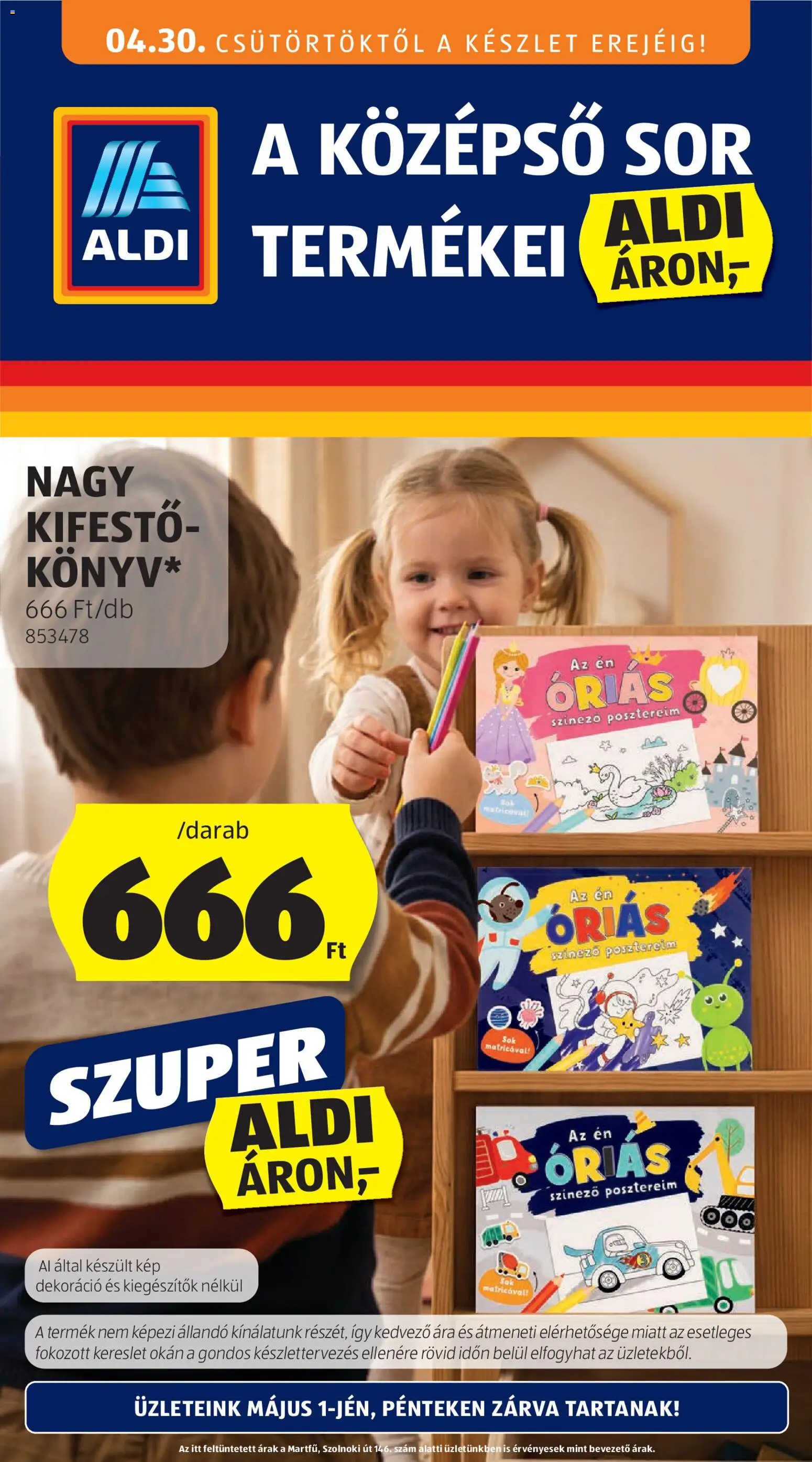 Aldi akciós ujság - amely érvényes a következő dátumtól: 30.04.2026 | Oldal: 1