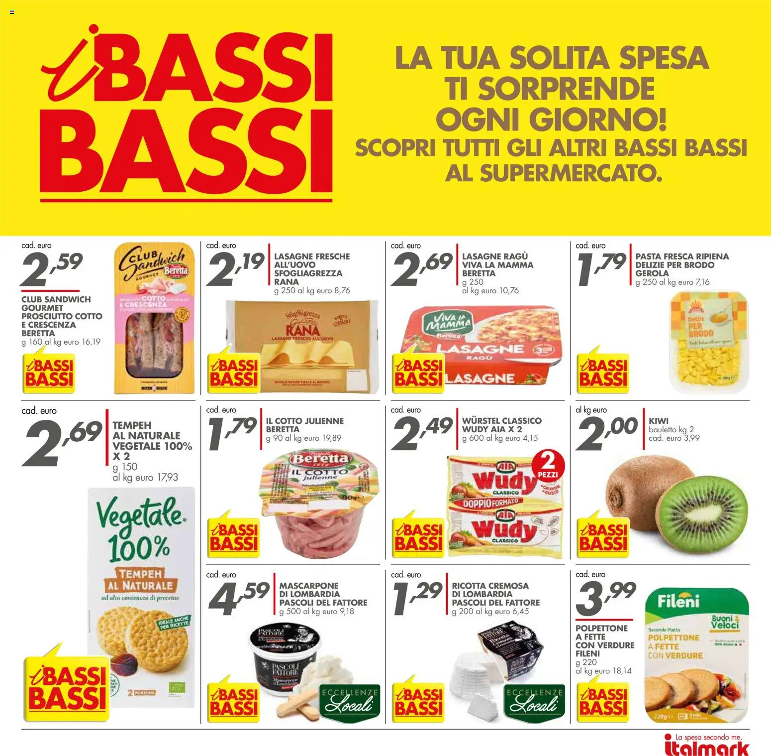 Volantino Italmark del 18.02.2026 | Pagina: 22 | Prodotti: Prosciutto Cotto, Verdure, Prosciutto, Ricotta
