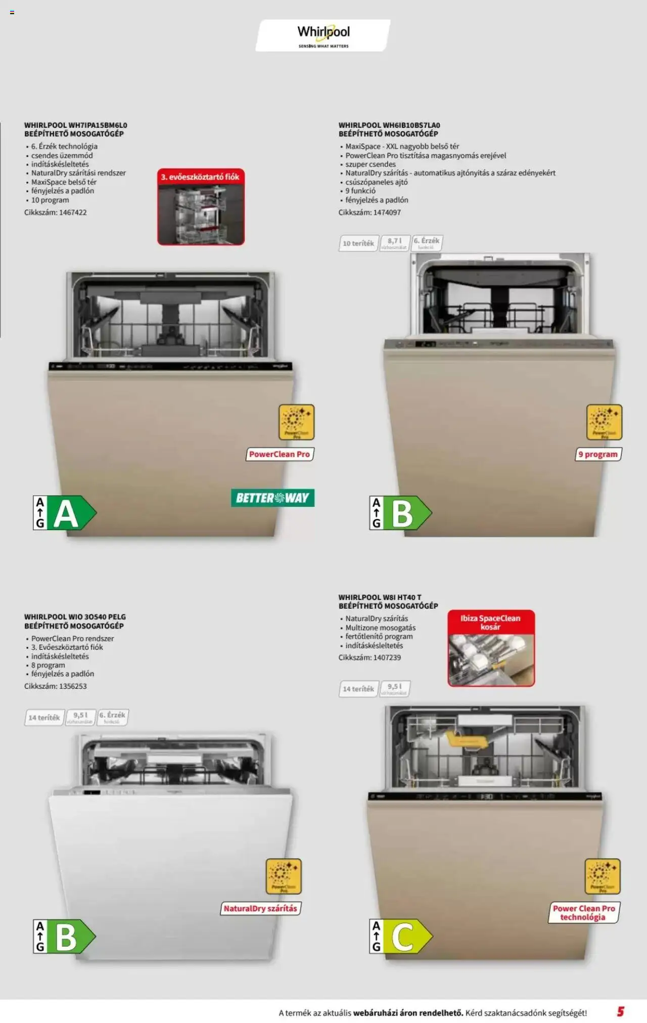 Media Markt akciós ujság - amely érvényes a következő dátumtól: 06.08.2025 | Oldal: 5 | Termékek: Evőeszköztartó, Mosogatógép, Kosár
