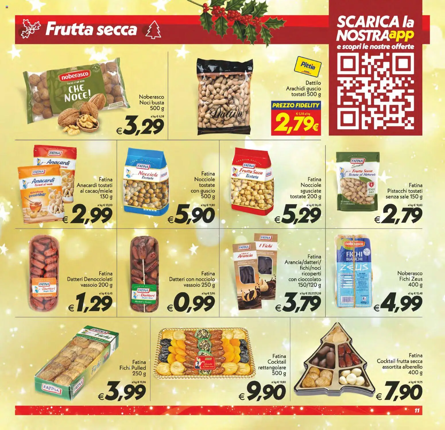 Volantino SuperConveniente del 05.12.2025 | Pagina: 11 | Prodotti: Nocciole, Arancia, Pistacchi, Miele