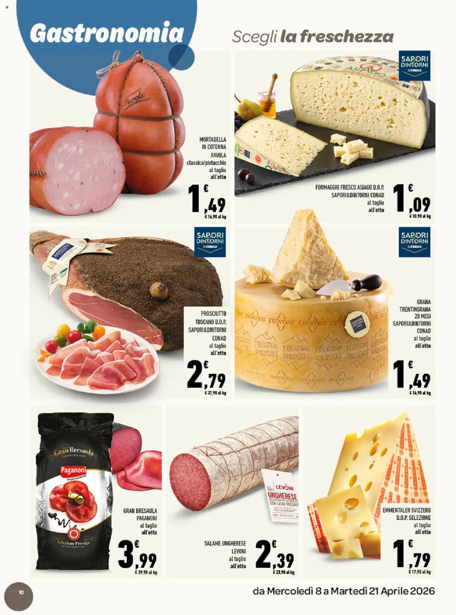 Volantino Conad del 08.04.2026 | Pagina: 10 | Prodotti: Salame, Bresaola, Formaggio, Prosciutto
