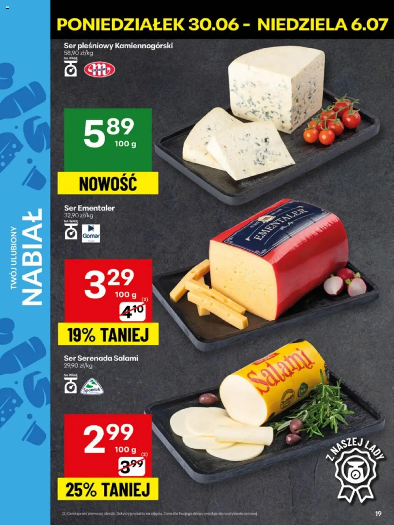 Delikatesy Centrum Gazetka - Sklepy Własne od 30.06.2025 | Strona: 19 | Produkty: Ser pleśniowy, Ser, Salami