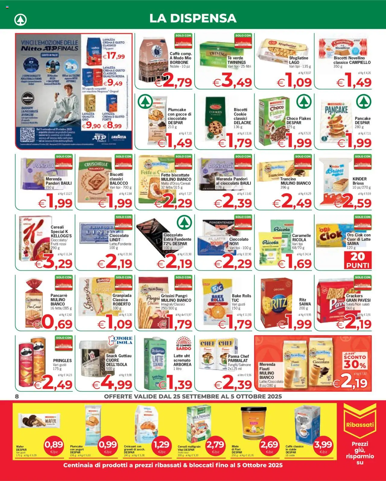 Volantino Despar del 25.09.2025 | Pagina: 8 | Prodotti: Tè, Panna, Grissini, Lavazza