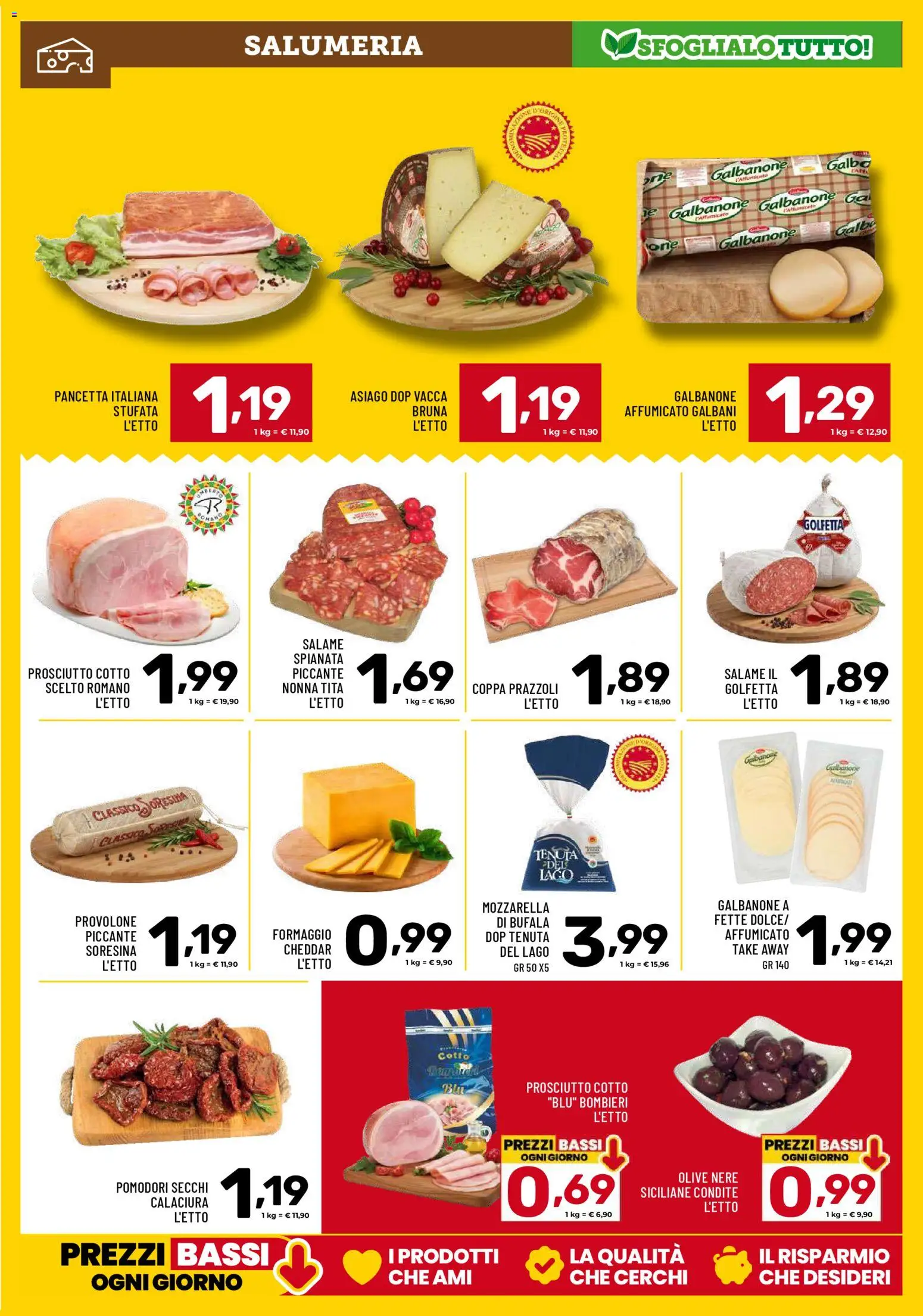 Volantino Il Centesimo del 24.02.2026 | Pagina: 3 | Prodotti: Provolone, Prosciutto Cotto, Formaggio, Prosciutto