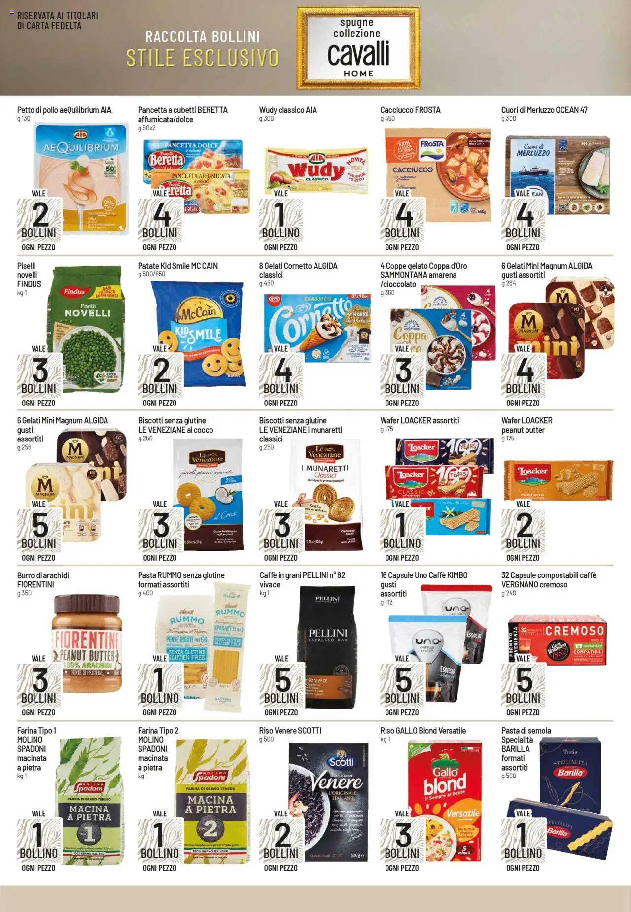 Volantino Galassia del 11.08.2025 | Pagina: 7 | Prodotti: Pancetta, Patate, Pasta, Macina